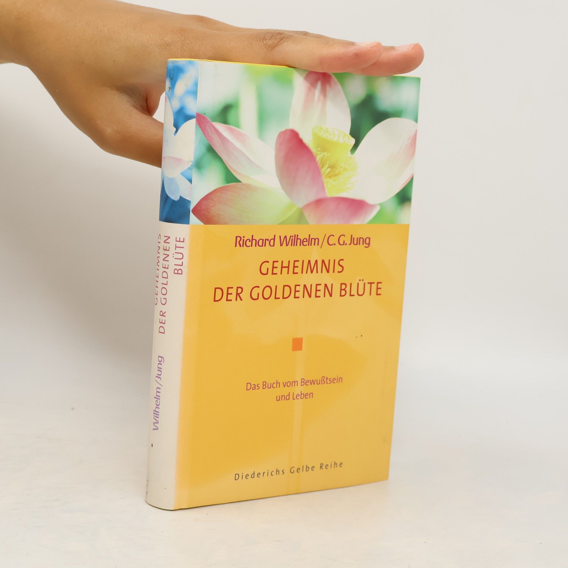 Carl Gustav Jung Geheimnis der Goldenen Blüte. Das Buch von Bewusstsein und Leben