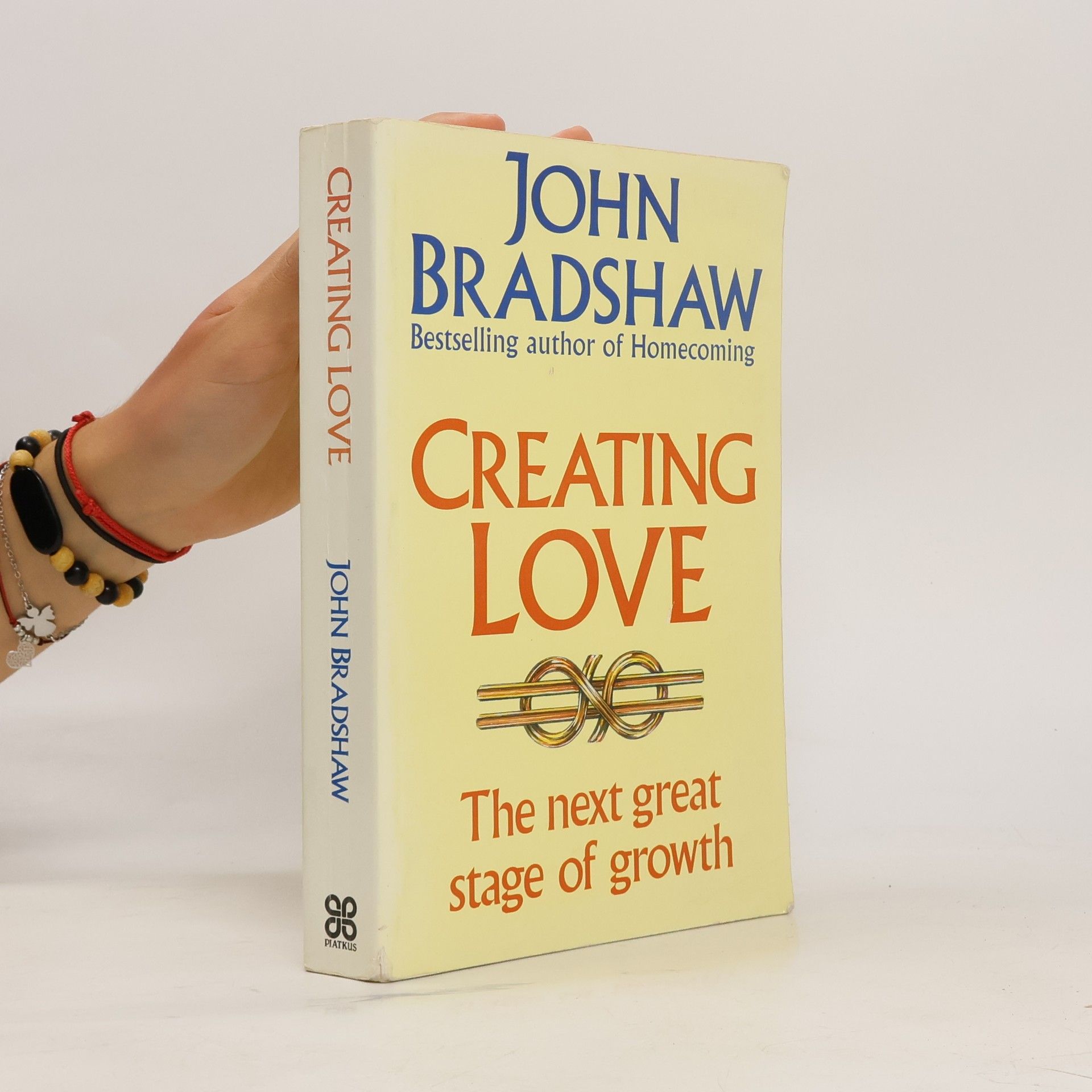 John Bradshaw Creating Love