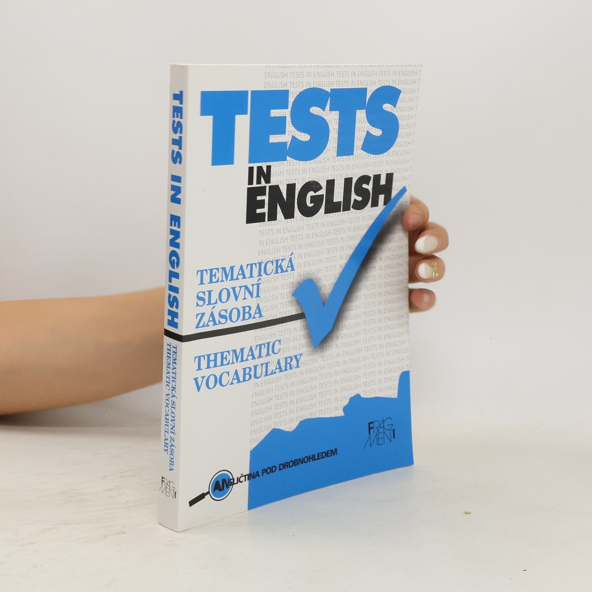 Mariusz Misztal Tests in English. Thematic Vocabulary. Tematická slovní zásoba
