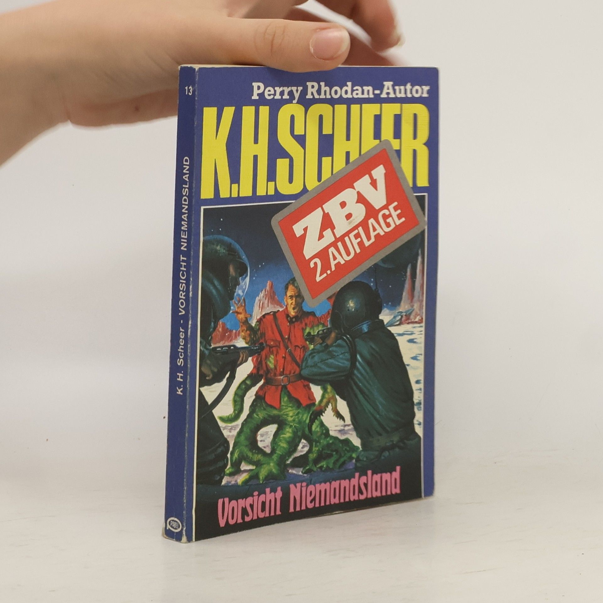 Perry Rhodan K. H. Scheer. Vorsicht Niemandsland