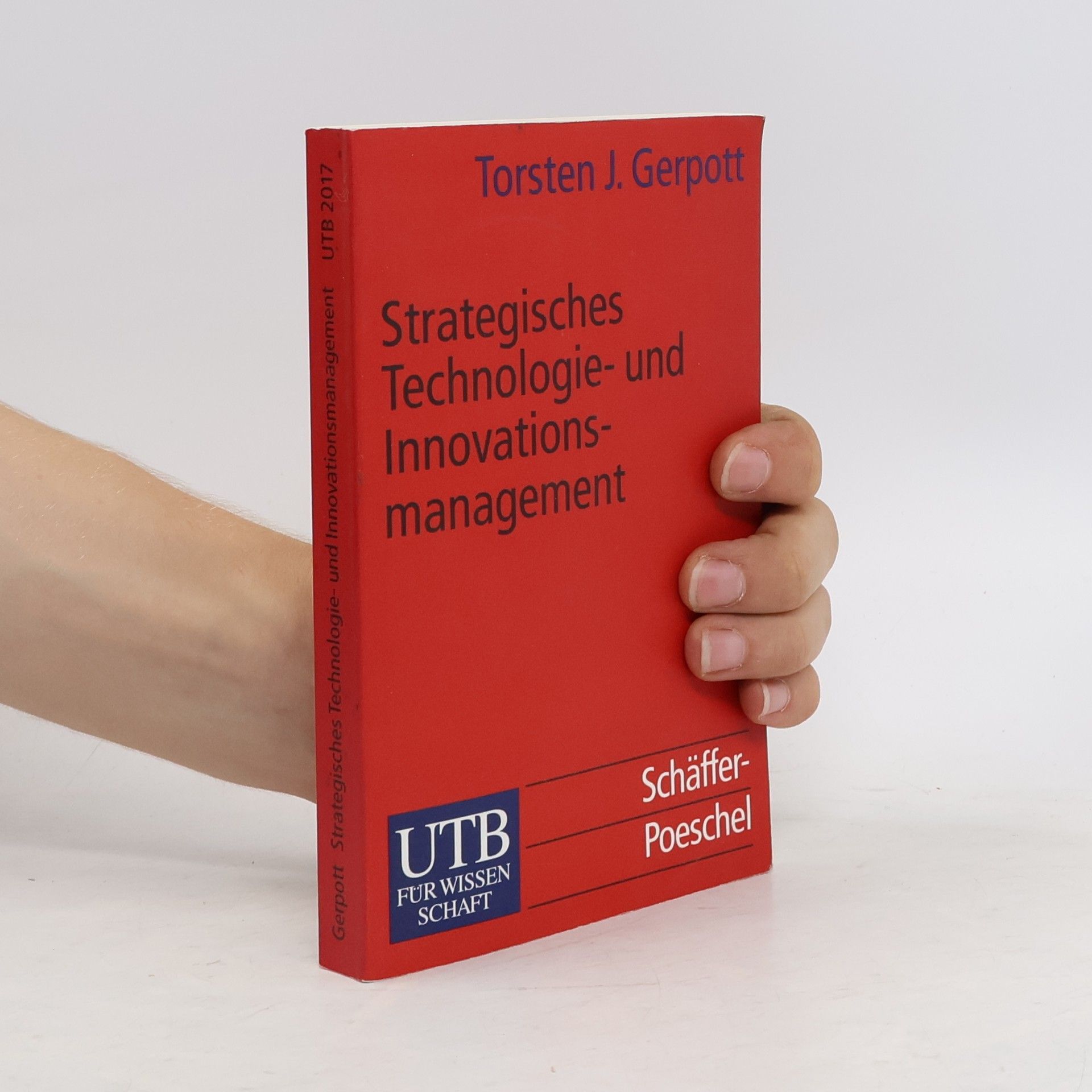 Torsten J. Gerpott Strategisches Technologie- und Innovationsmanagement