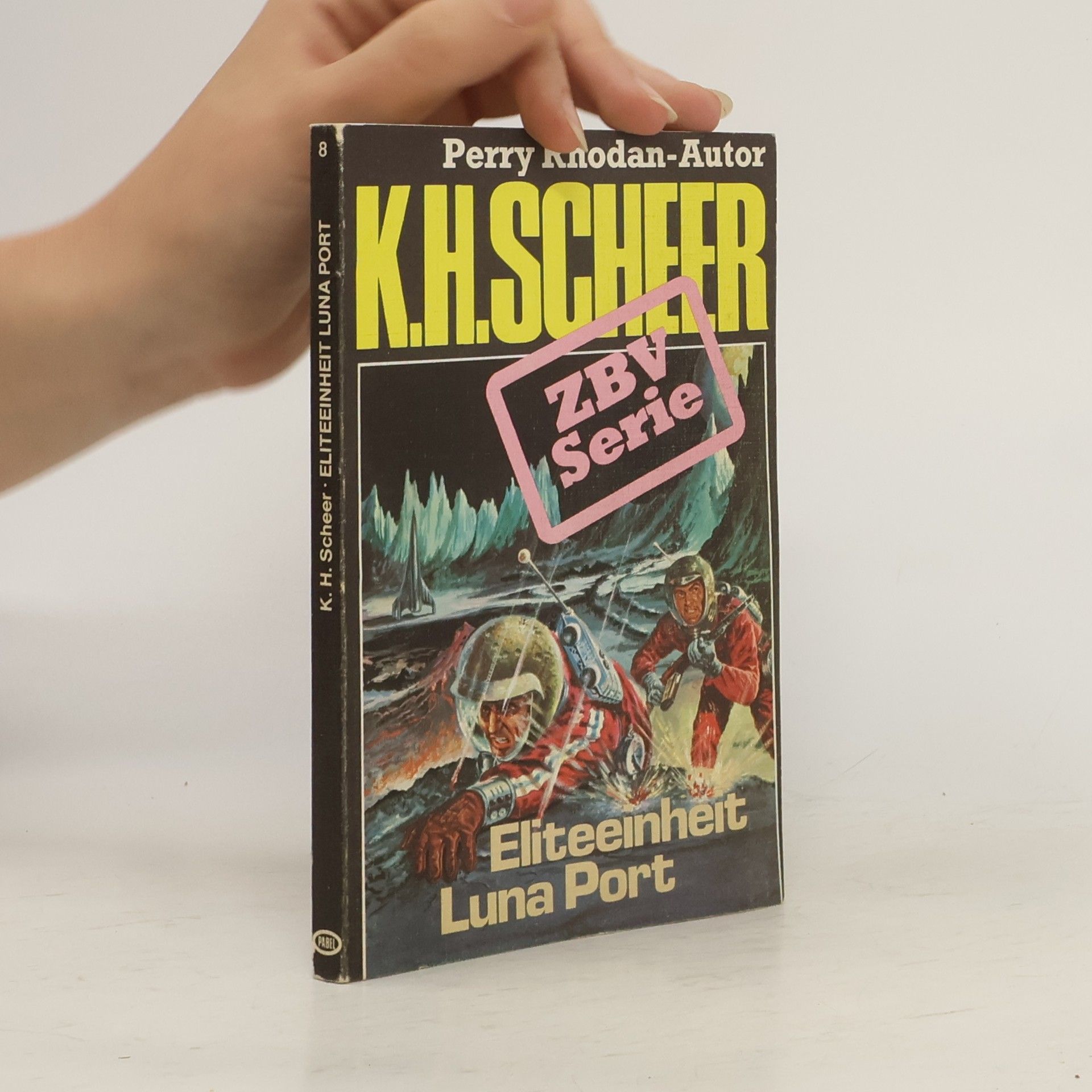 Perry Rhodan K. H. Sheer. Eliteeinheit Luna Port