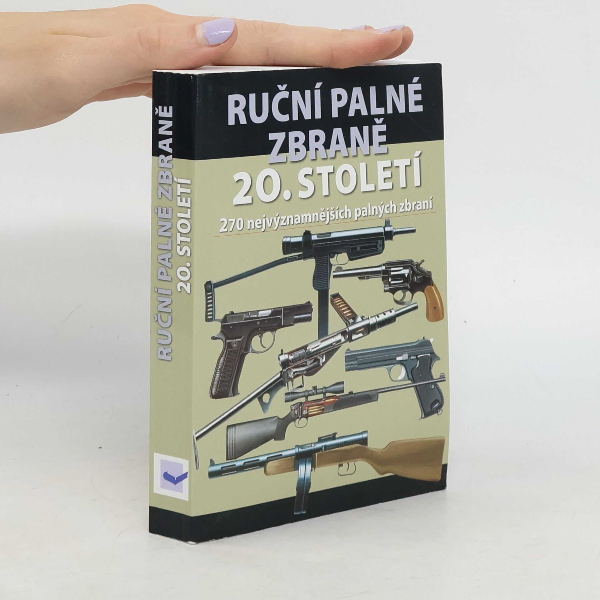 Chris McNab Ruční palné zbraně 20. století