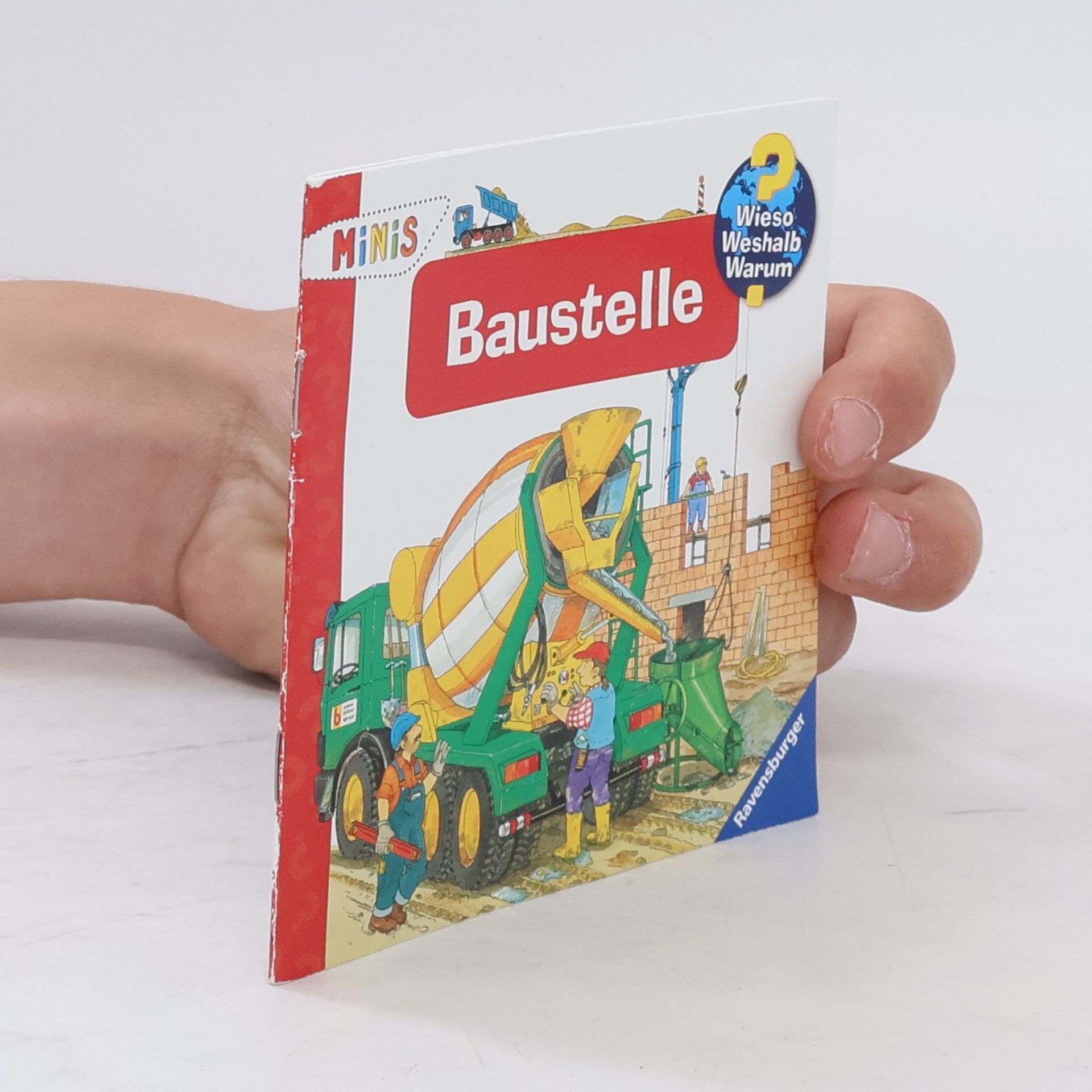 Collectif d'auteurs Wieso? Weshalb? Warum? Baustelle