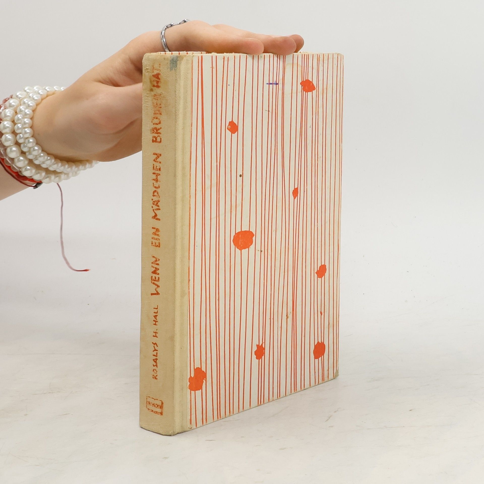 Rosalys Haskell Hall Wenn ein Mädchen Brüder hat ...