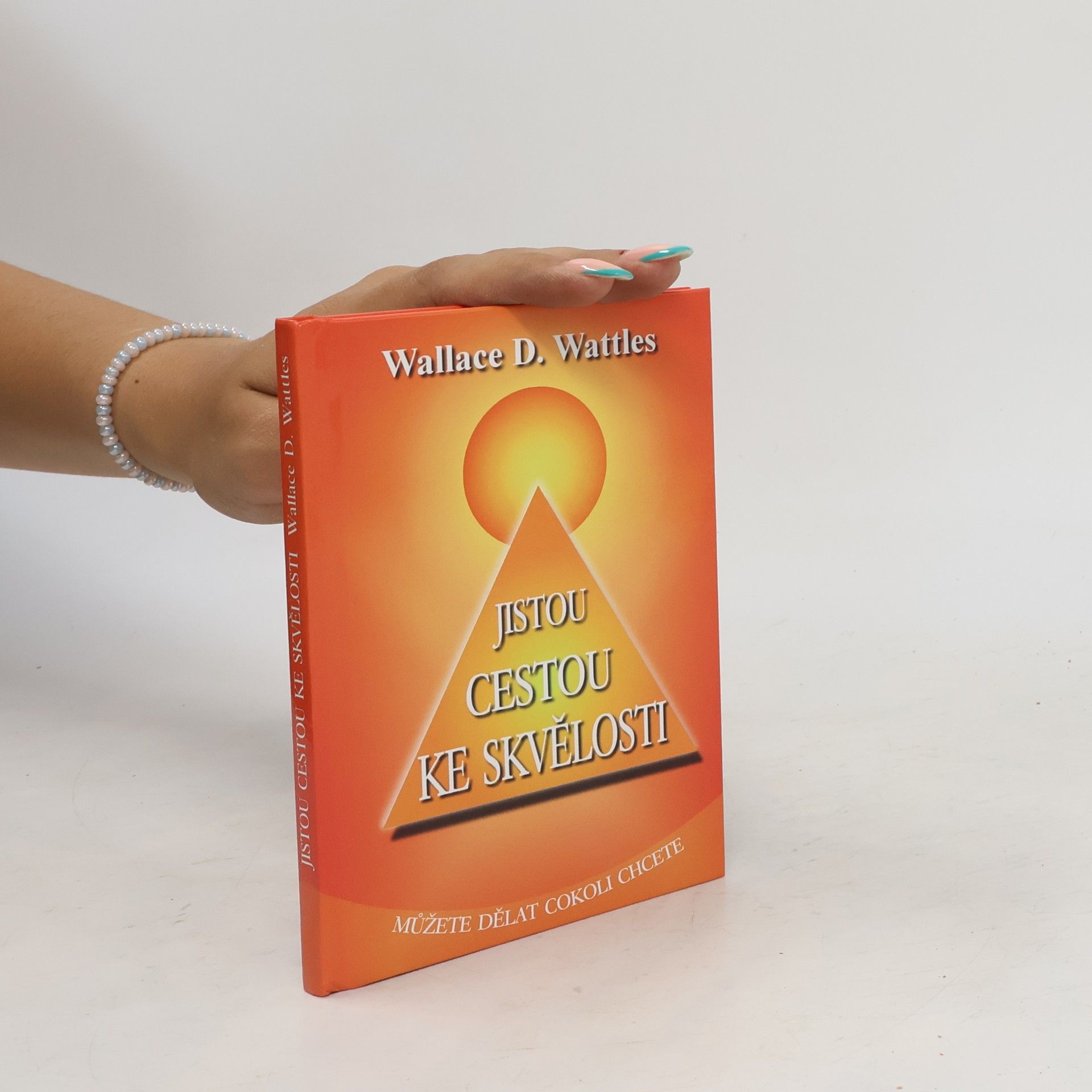 Wallace Delois Wattles Jistou cestou ke skvělosti