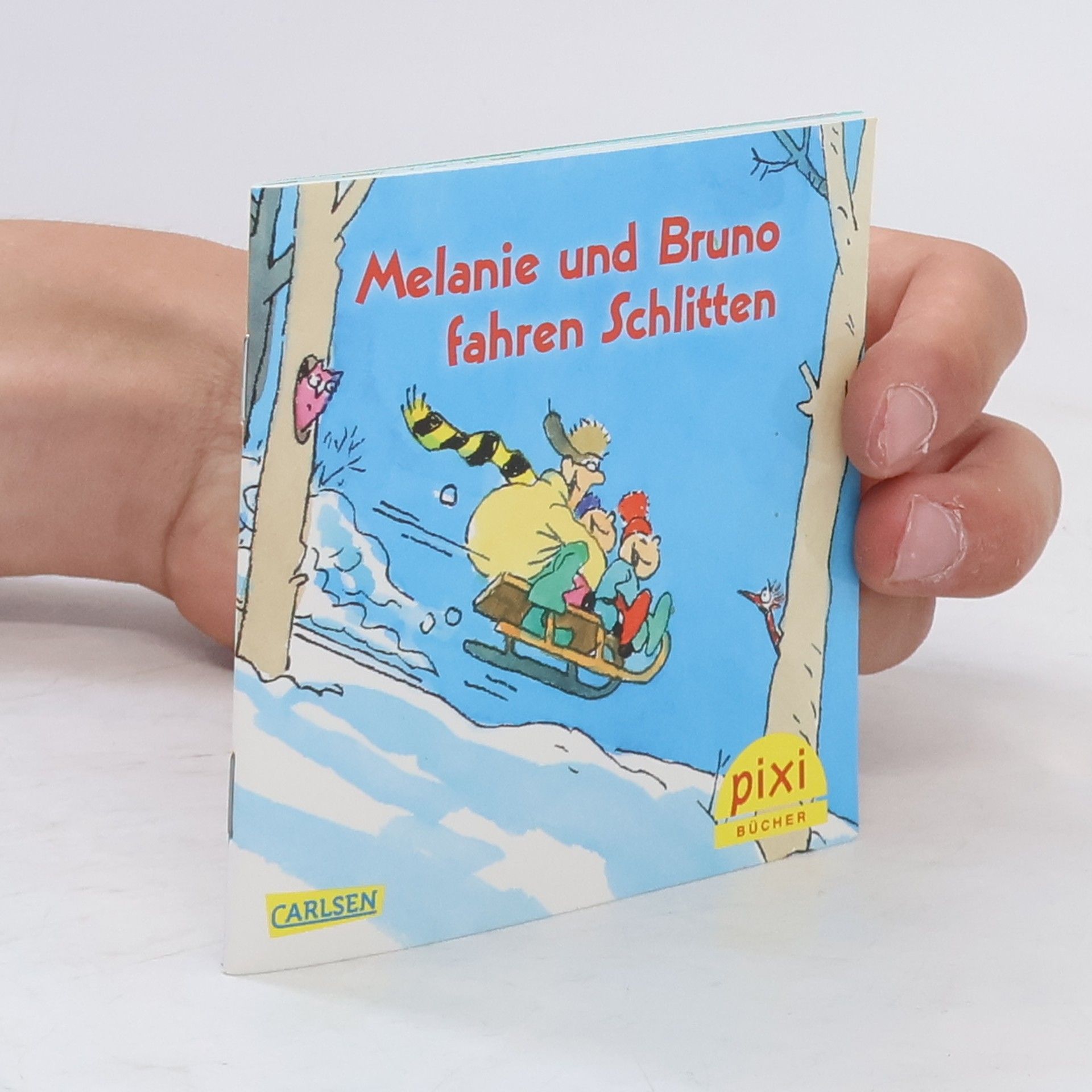 Collectif d'auteurs Pixi Bücher: Melanie und Bruno fahren Schlitten