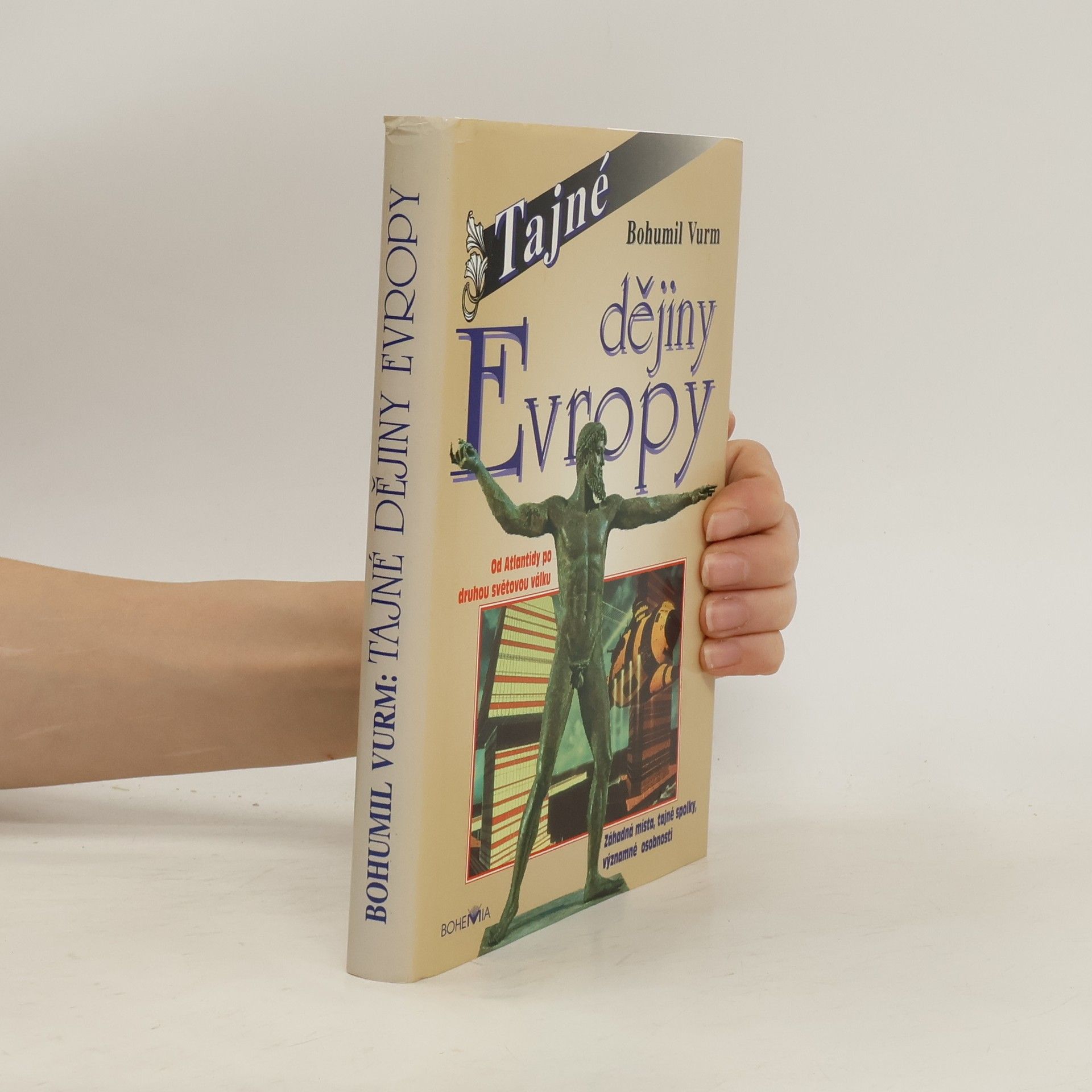Bohumil Vurm Tajné dějiny Evropy