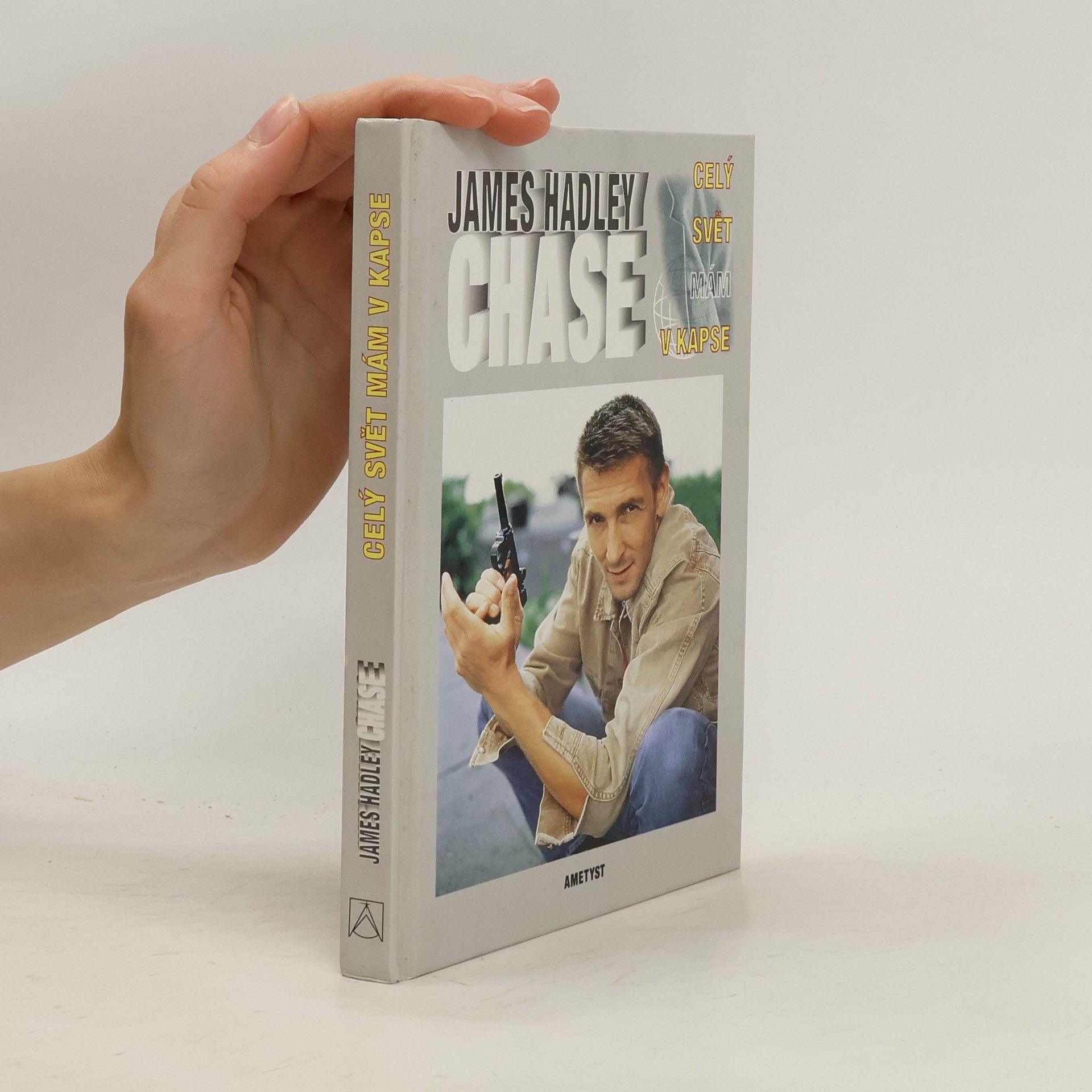 James Hadley Chase Celý svět mám v kapse