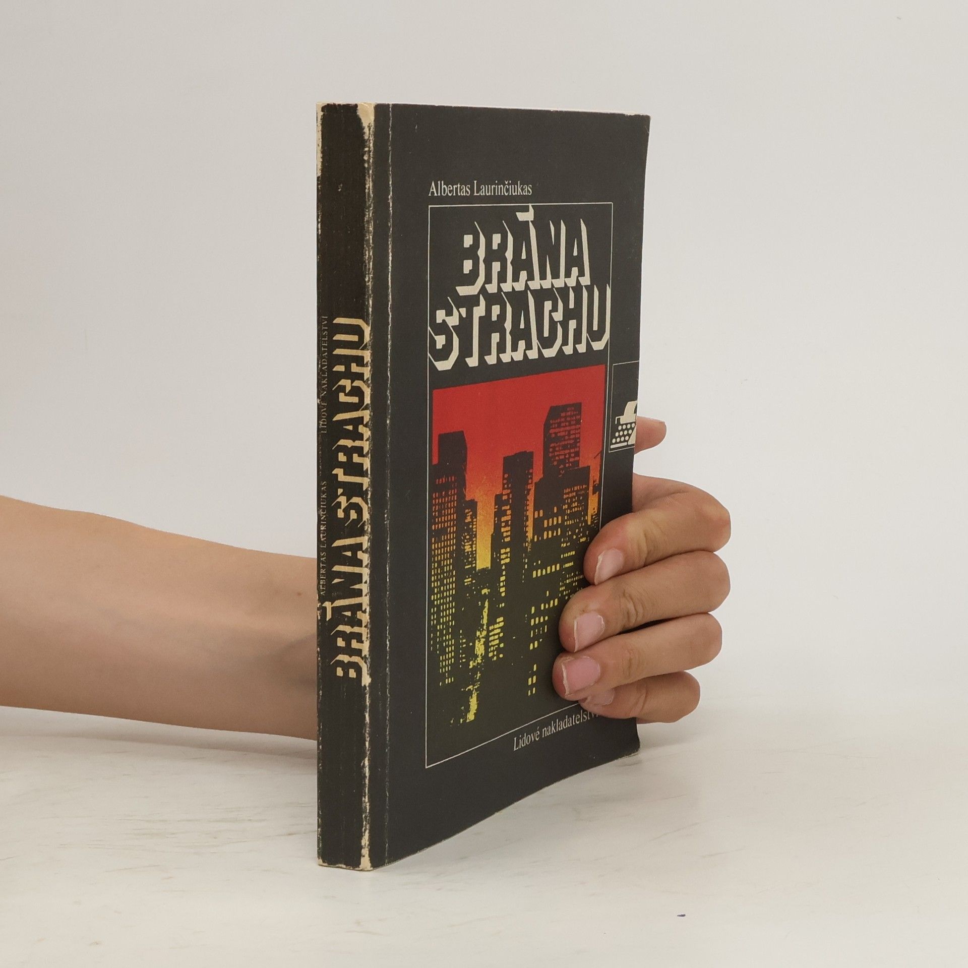 Albertas Laurinčiukas Brána strachu