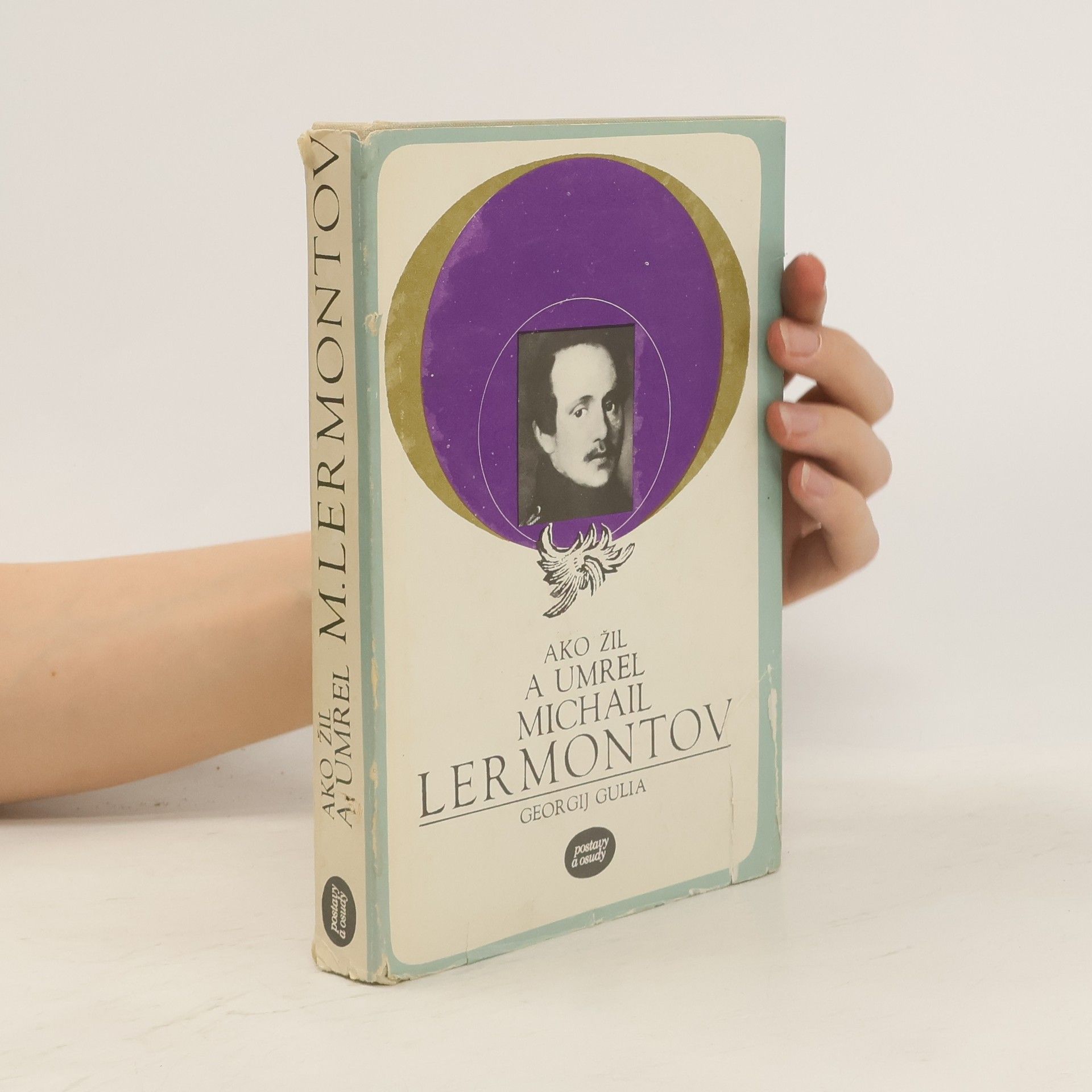 Georgij Dmitrijevič Gulia Ako žil a umrel Michail Lermontov