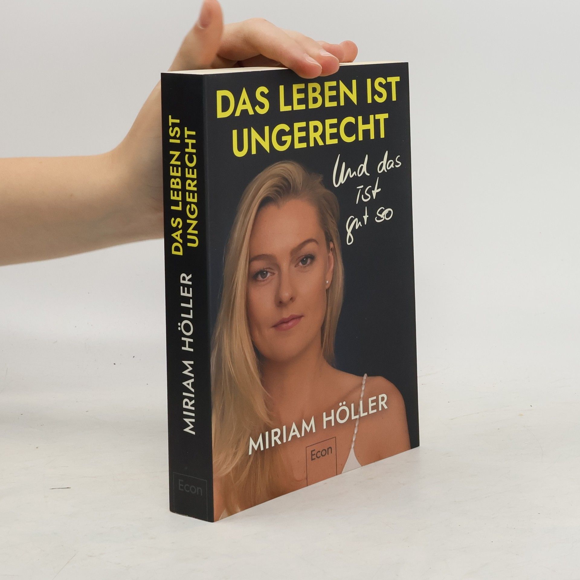 Miriam Höller Das Leben ist ungerecht