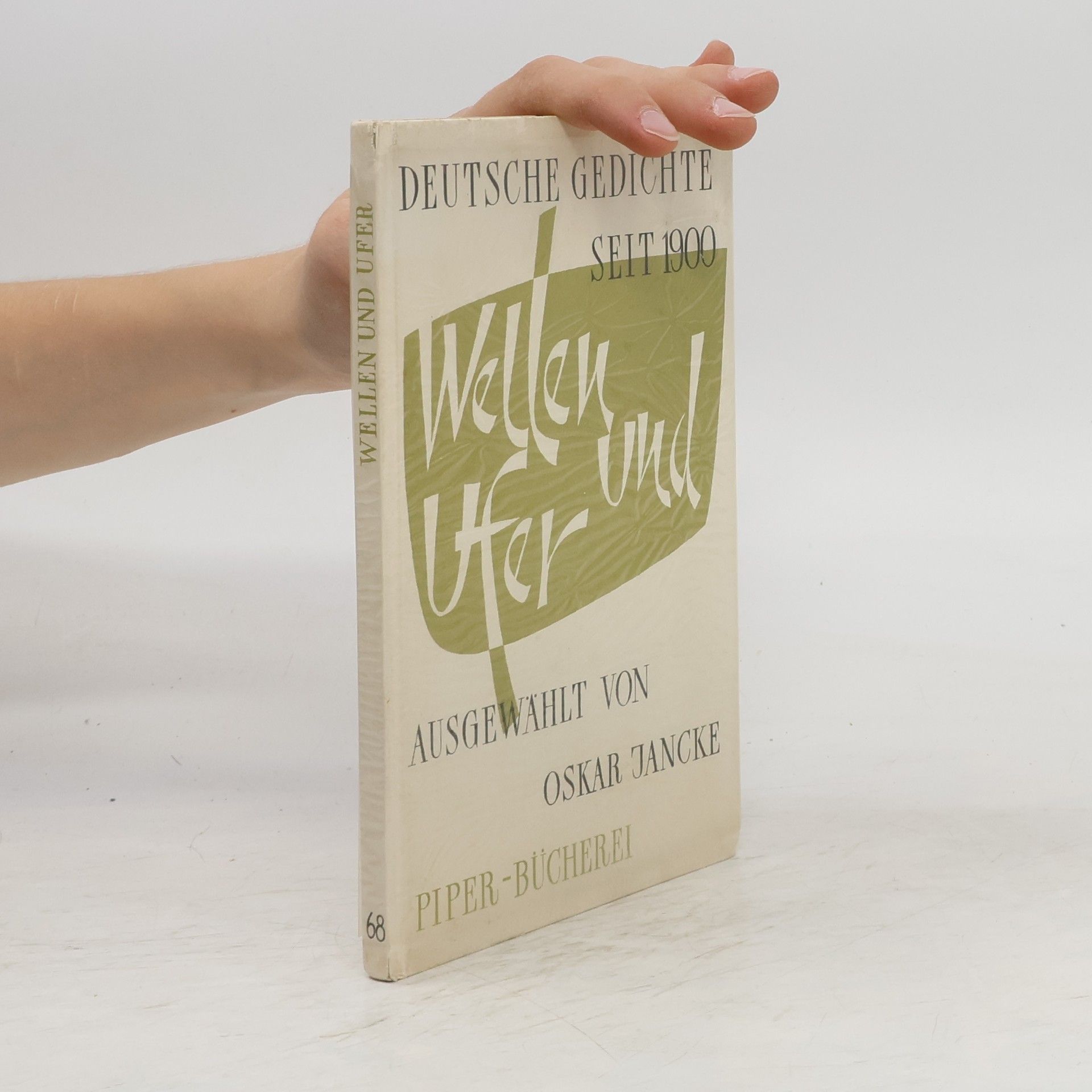 Autorenkollektiv Wellen und Ufer: Deutsche Gedichte Seit 1900