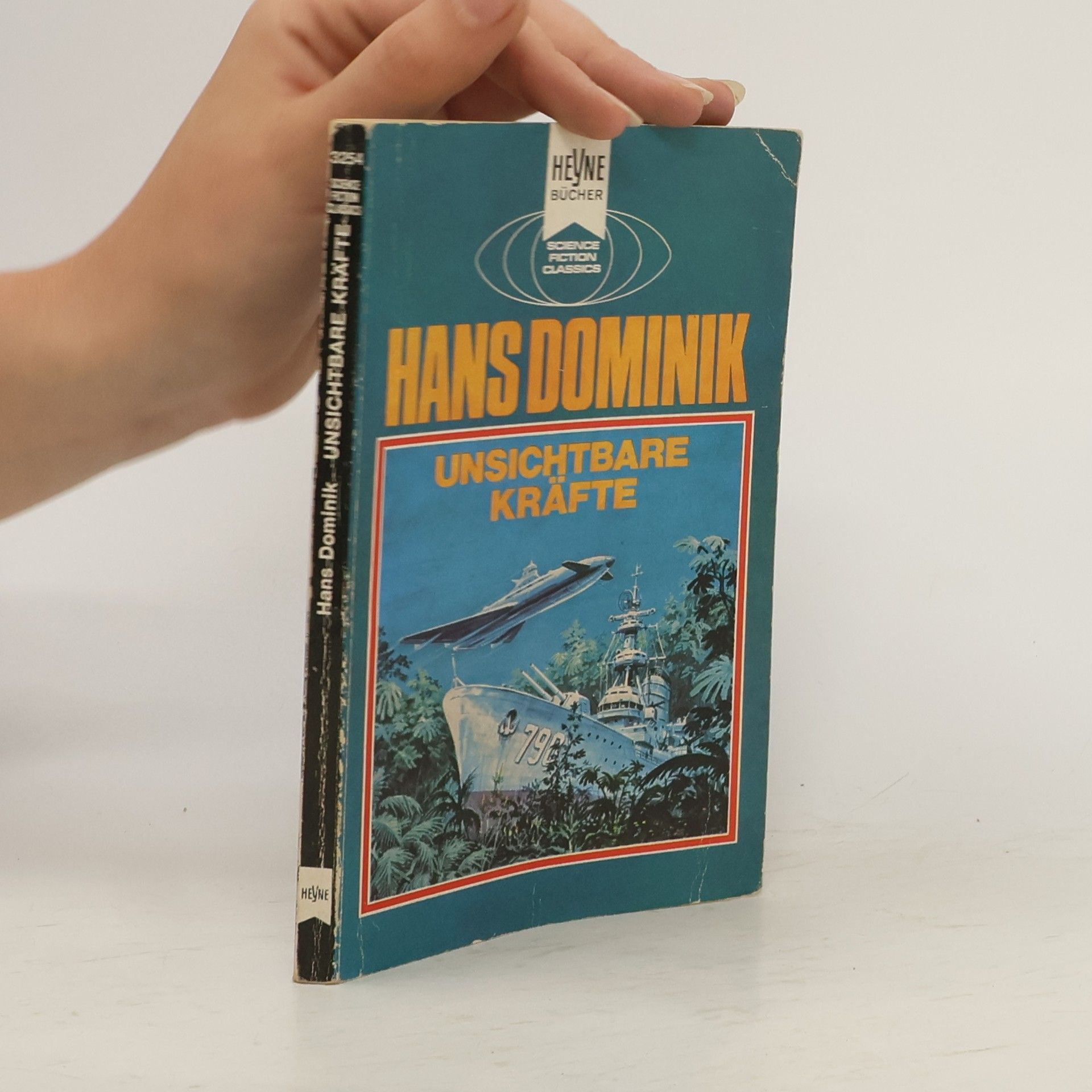 Hans Dominik Unsichtbare Kräfte