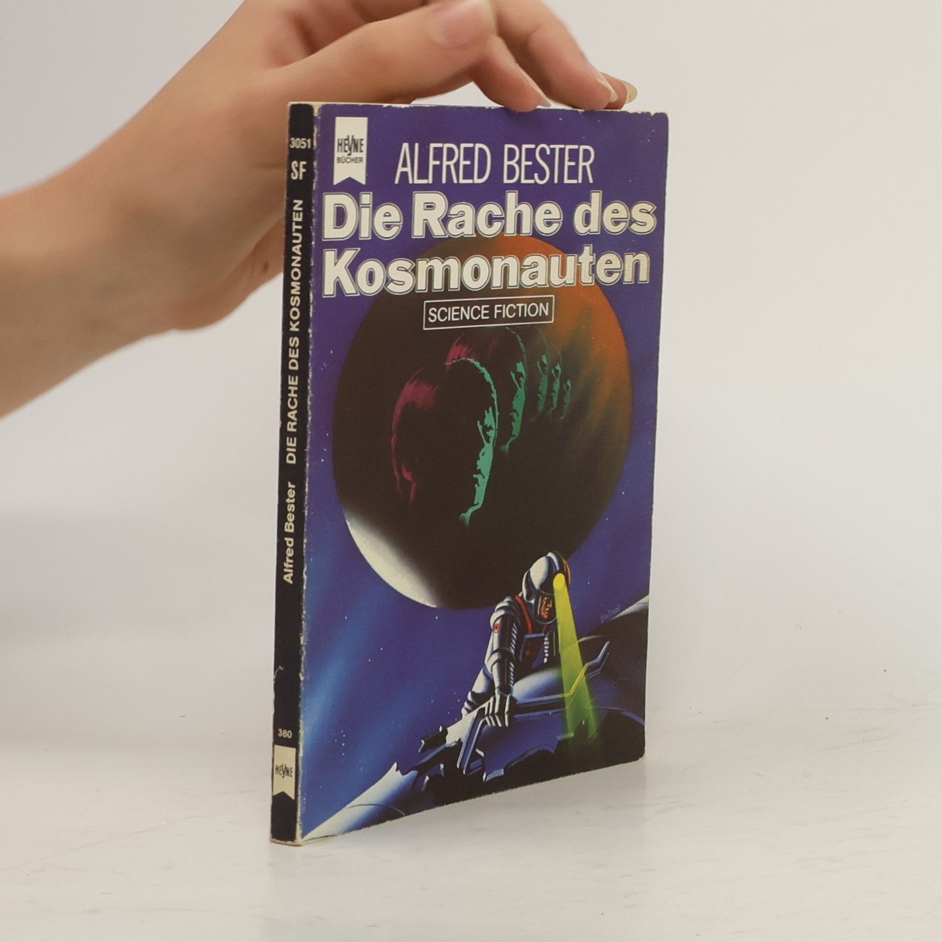 Alfred Bester Die Rache des Kosmonauten: Science Fiction-Roman