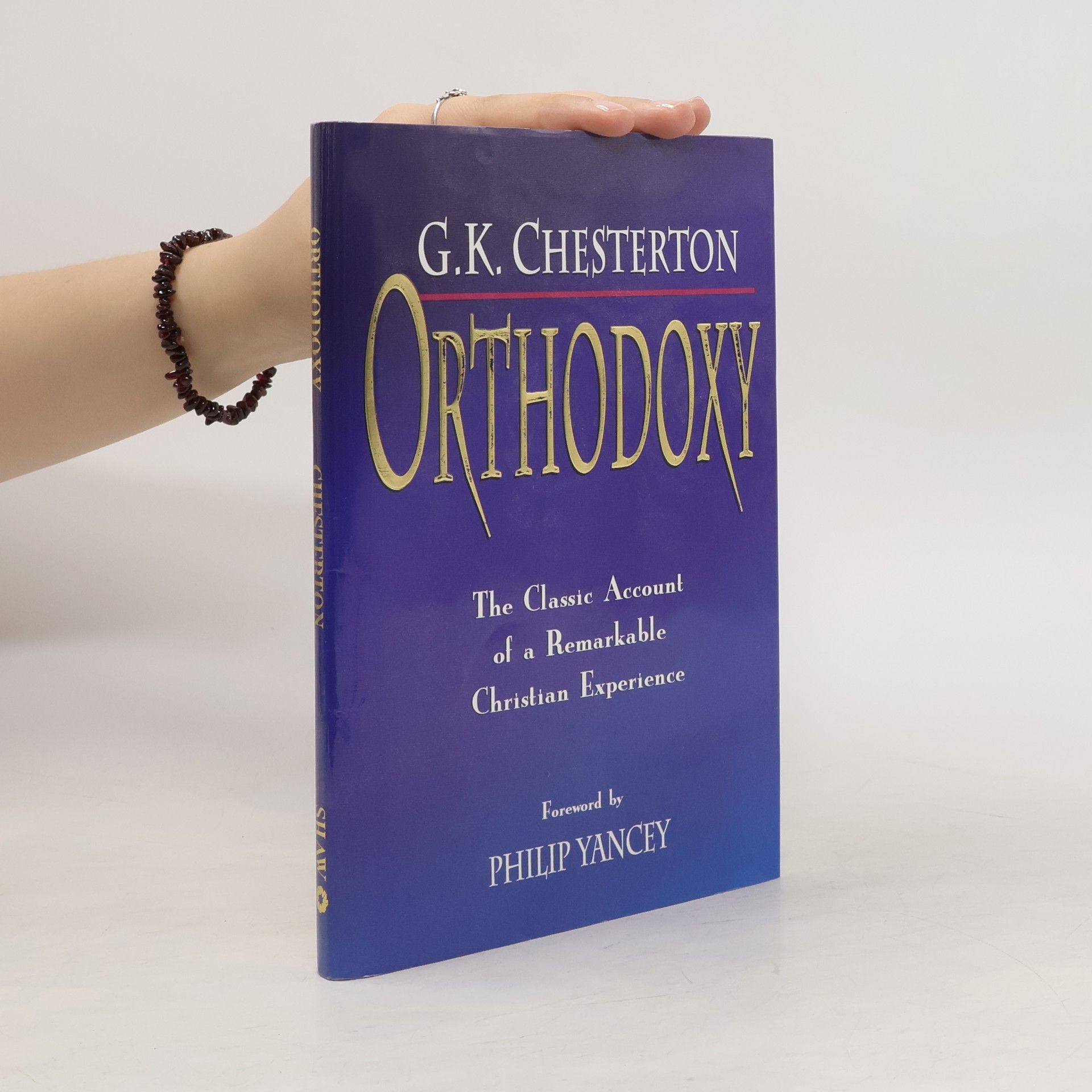 G. K. Chesterton Orthodoxy