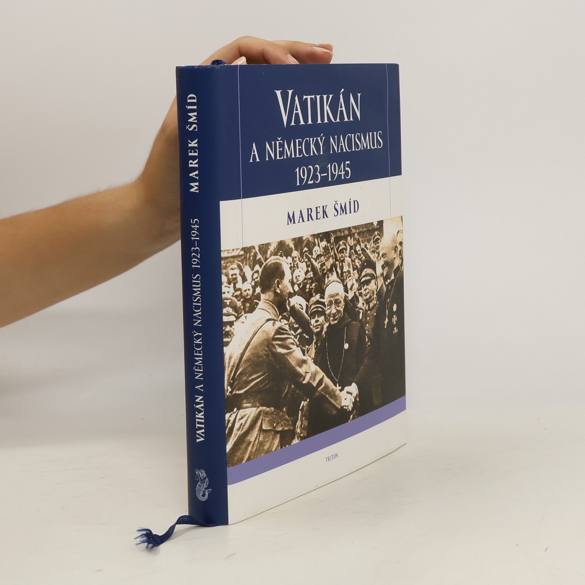 Marek Šmíd Vatikán a německý nacismus 1923-1945