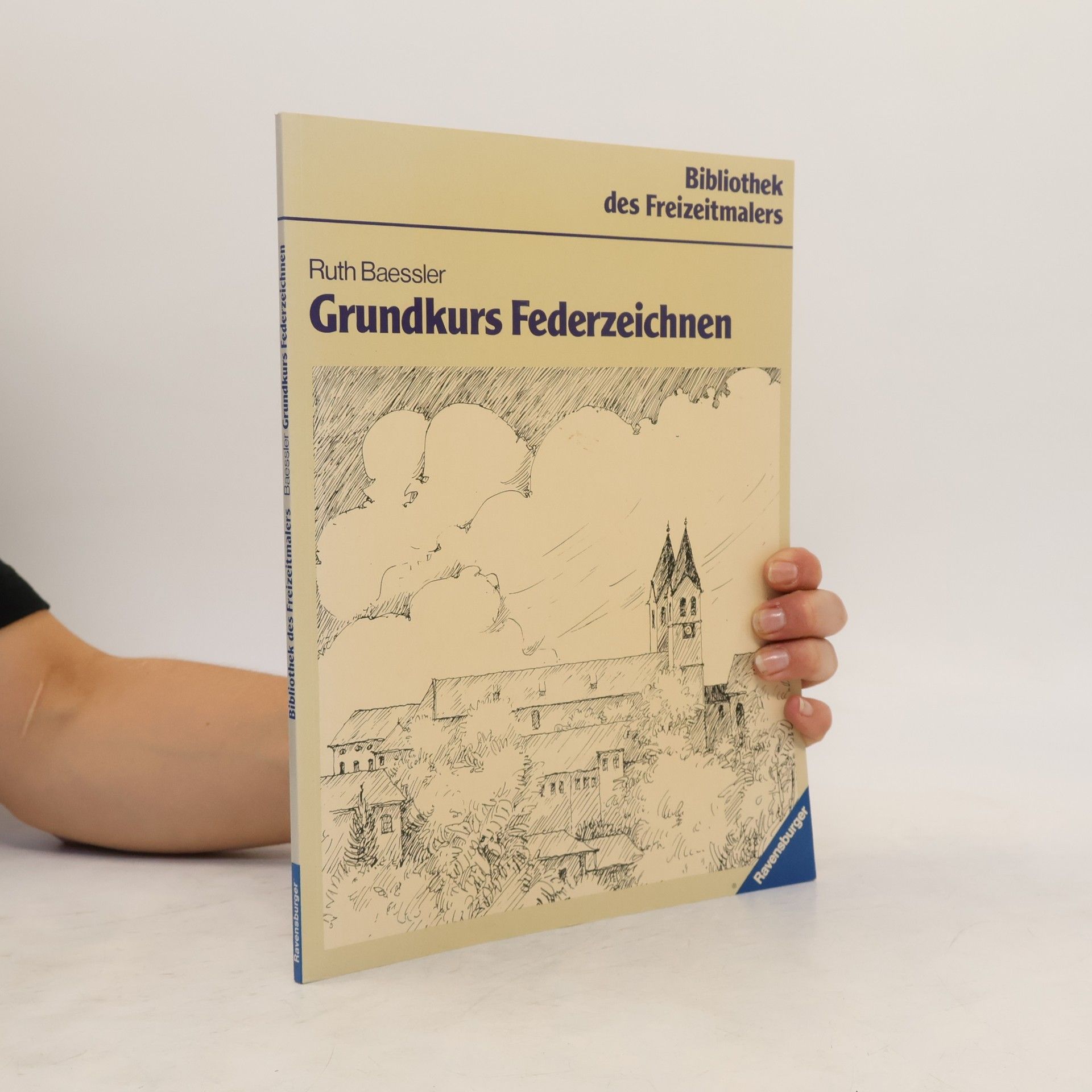 Ruth Baessler Grundkurs Federzeichnen