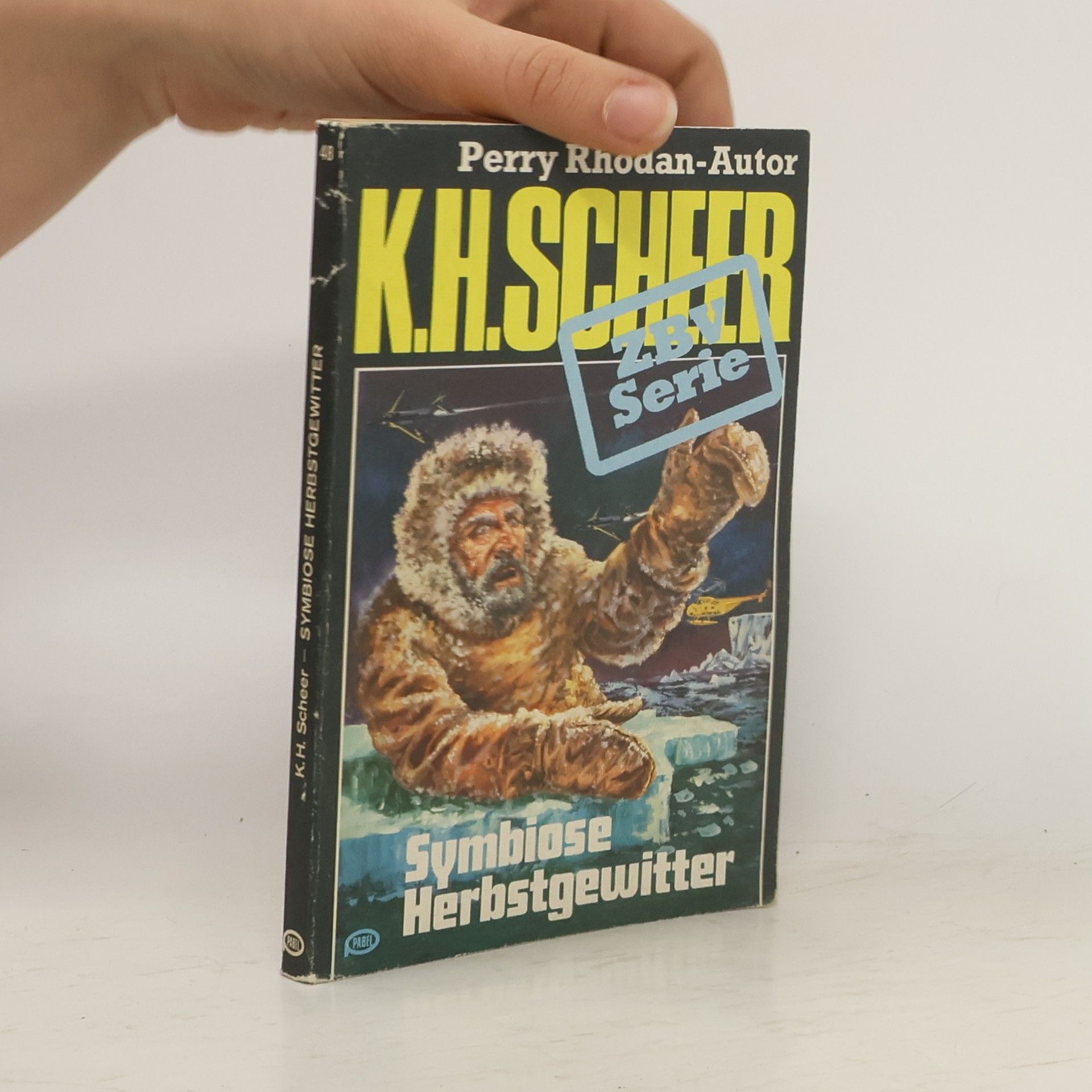 Perry Rhodan K. H. Scheer: Symbiose Herbstgewitter