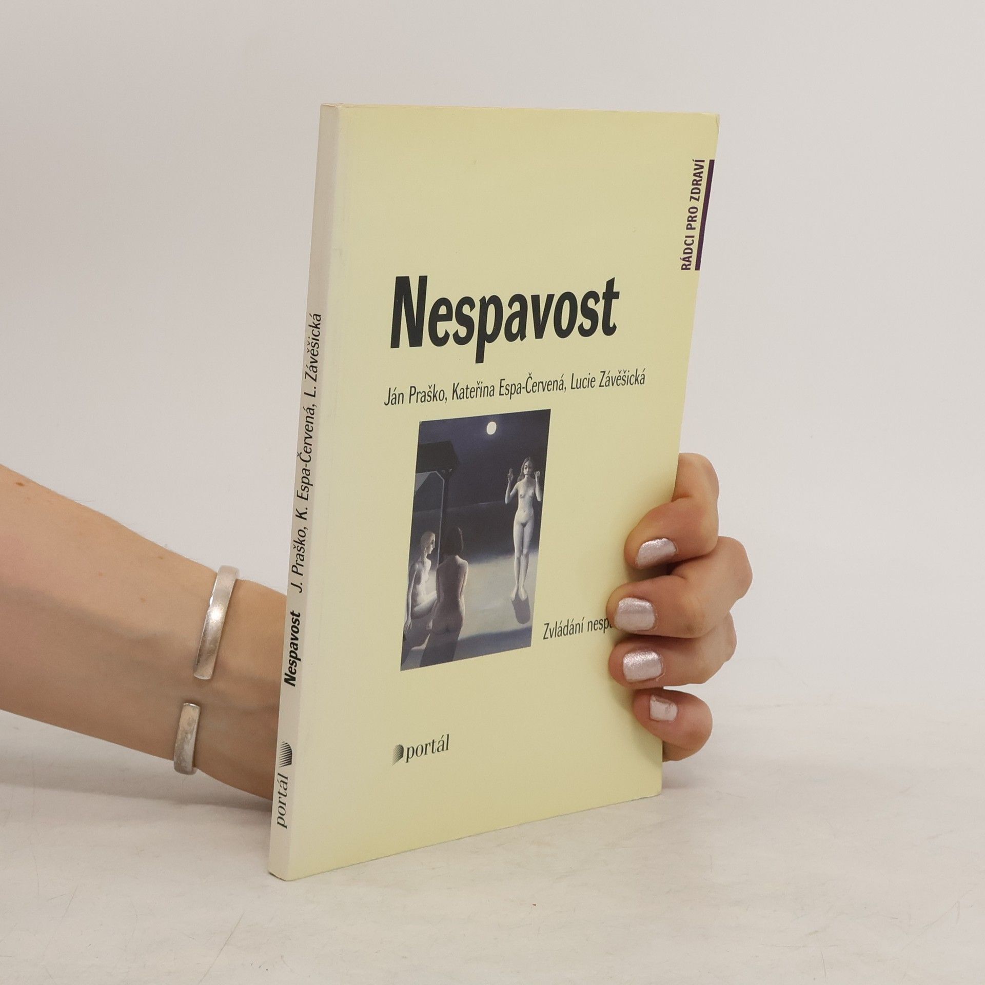 Ján Praško Nespavost : zvládání nespavosti