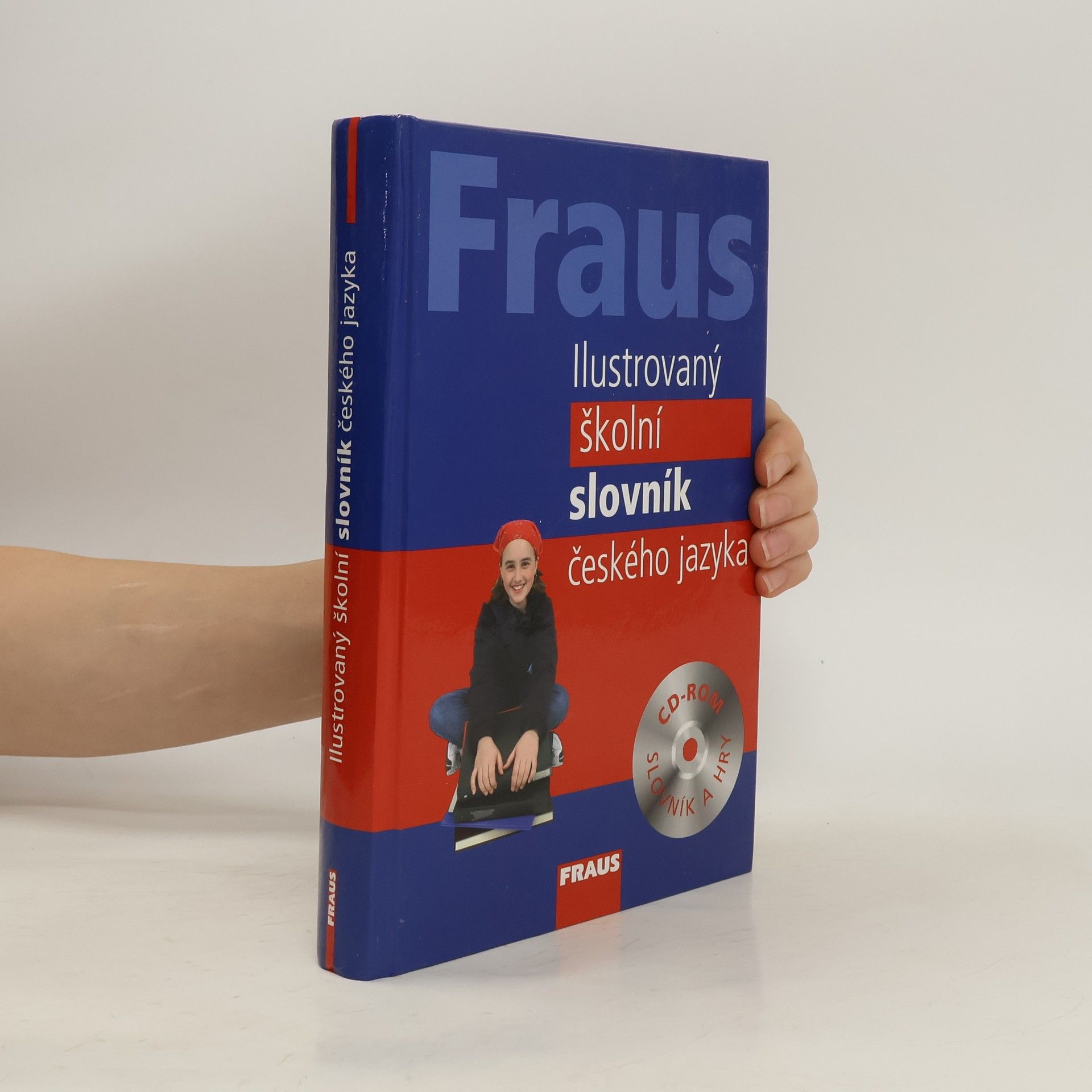 kolektiv Fraus ilustrovaný školní slovník českého jazyka