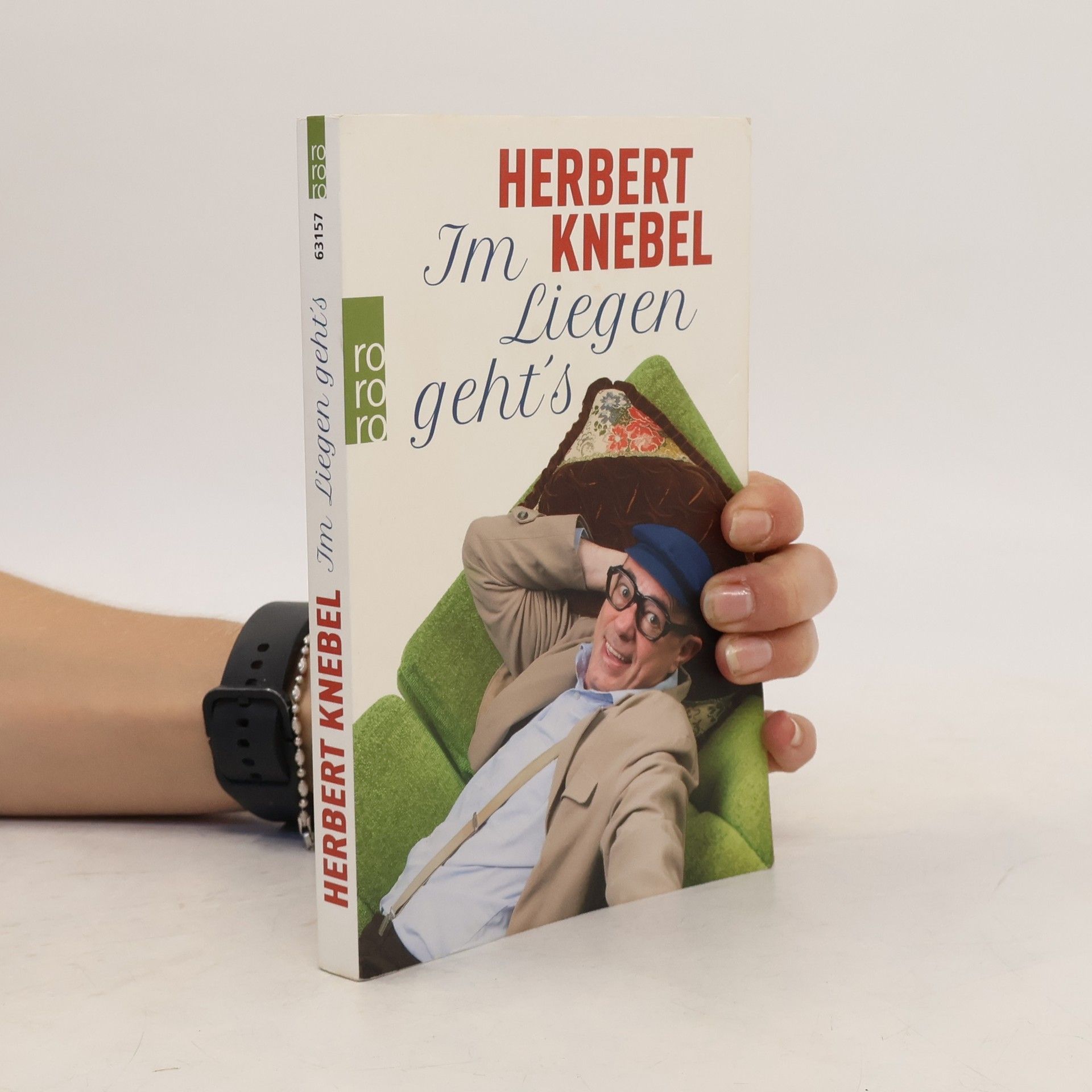 Herbert Knebel Im Liegen geht's!