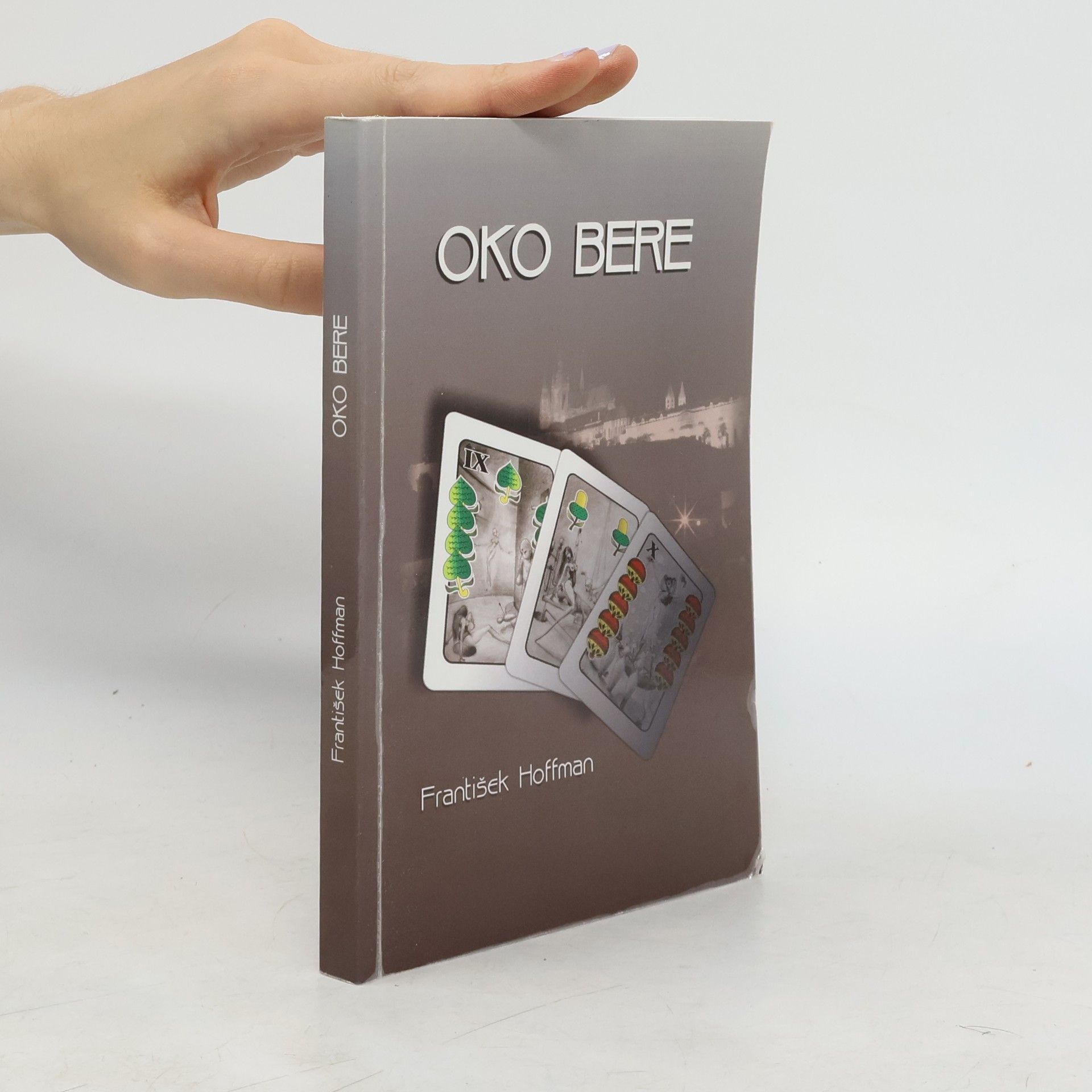 František Hoffman Oko bere