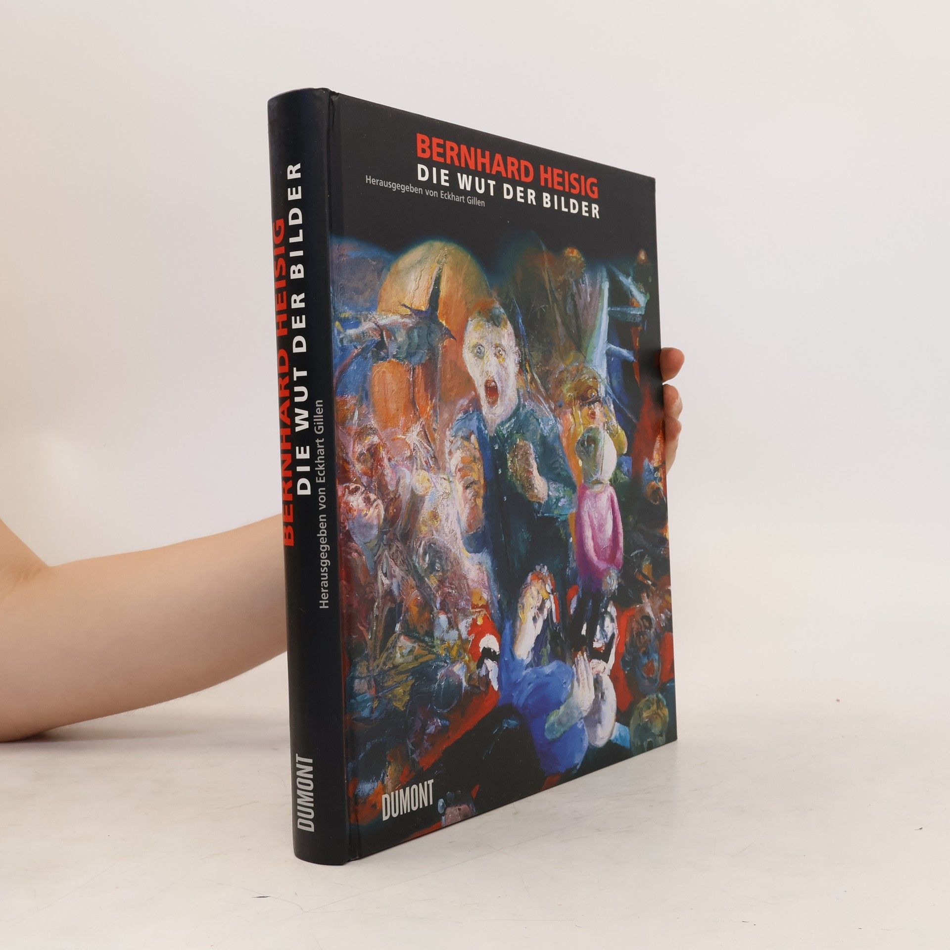 kolektiv Bernhard Heisig : Die Wut der Bilder