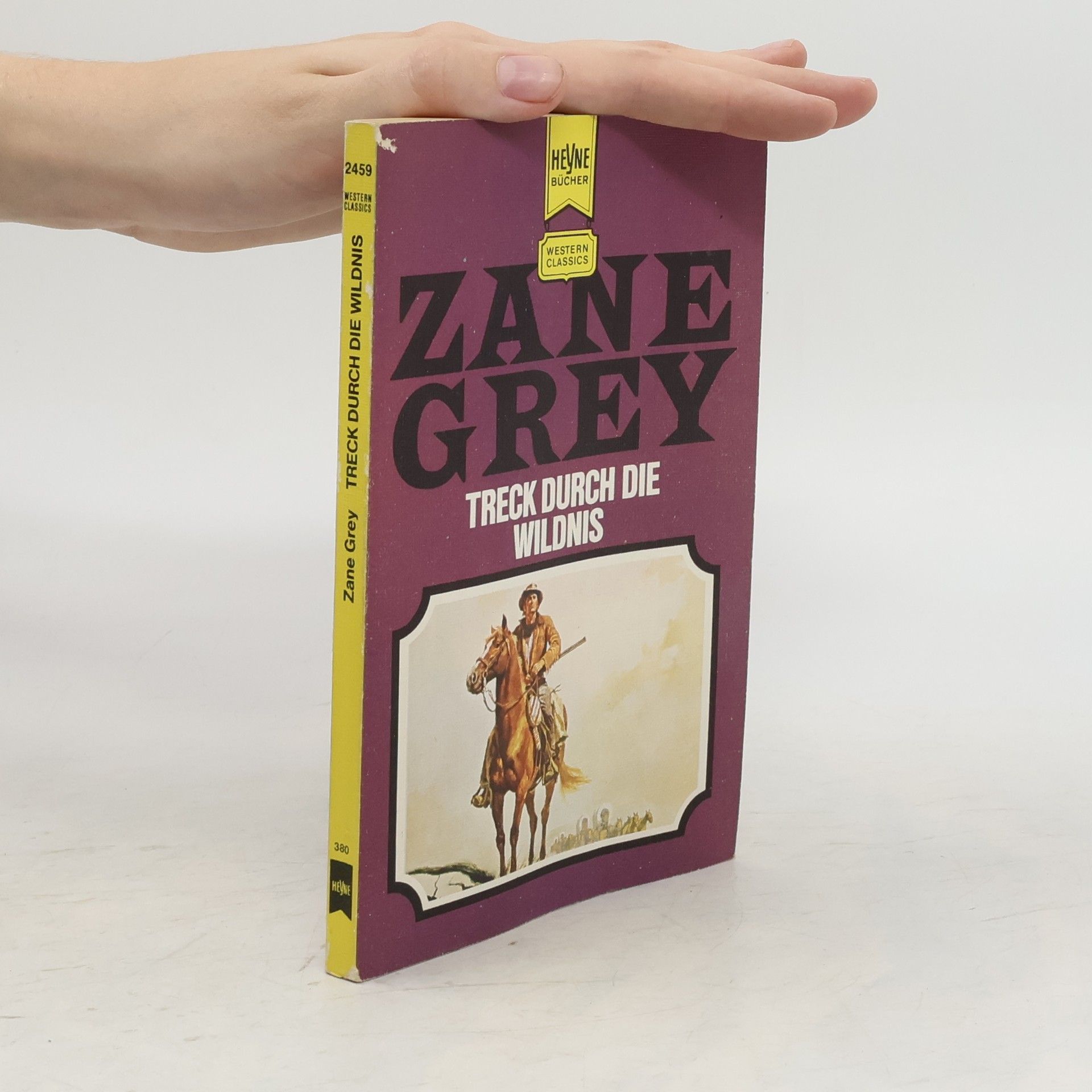 Zane Grey Treck Durch die Wildnis