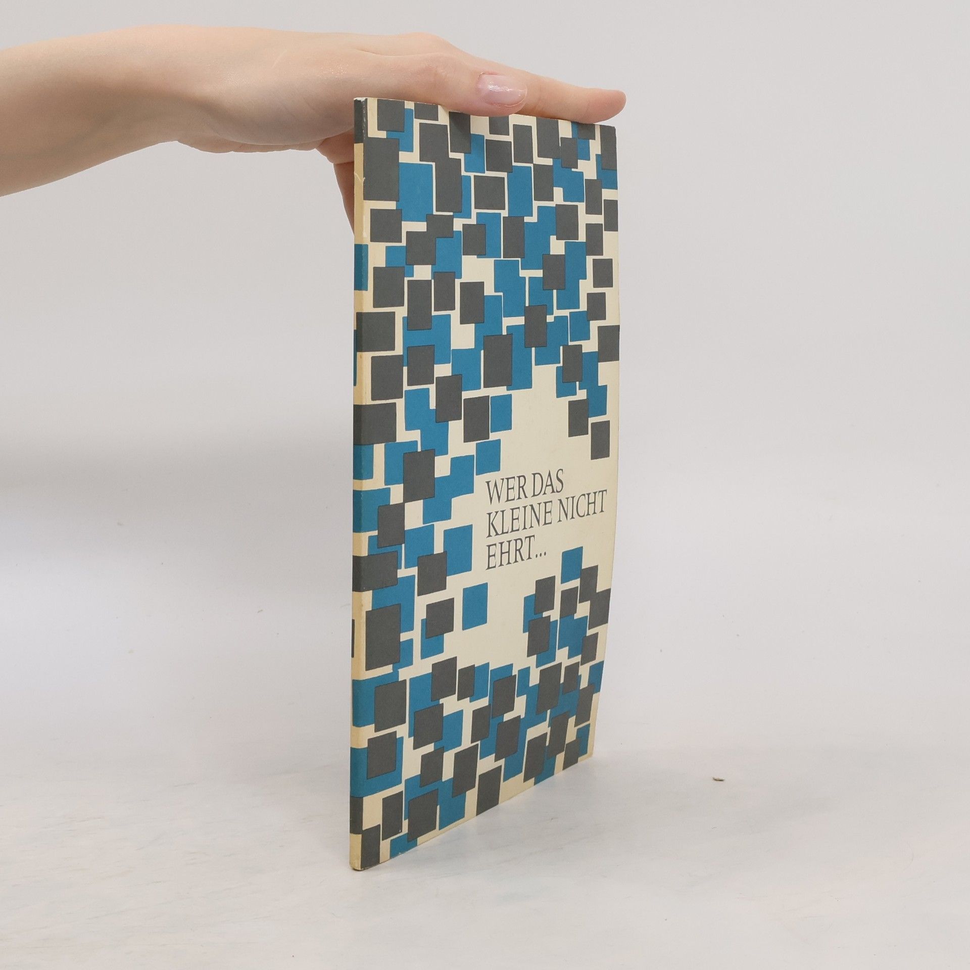 Auteurscollectief Wer das Kleine nicht ehrt...