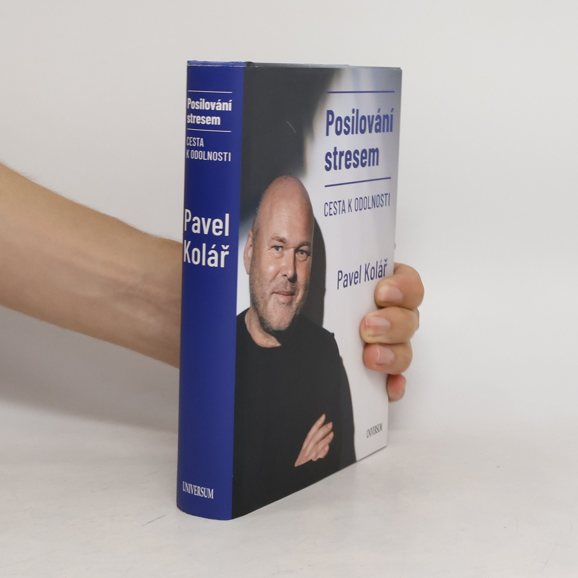 Pavel Kolář Posilování stresem: Cesta k odolnosti