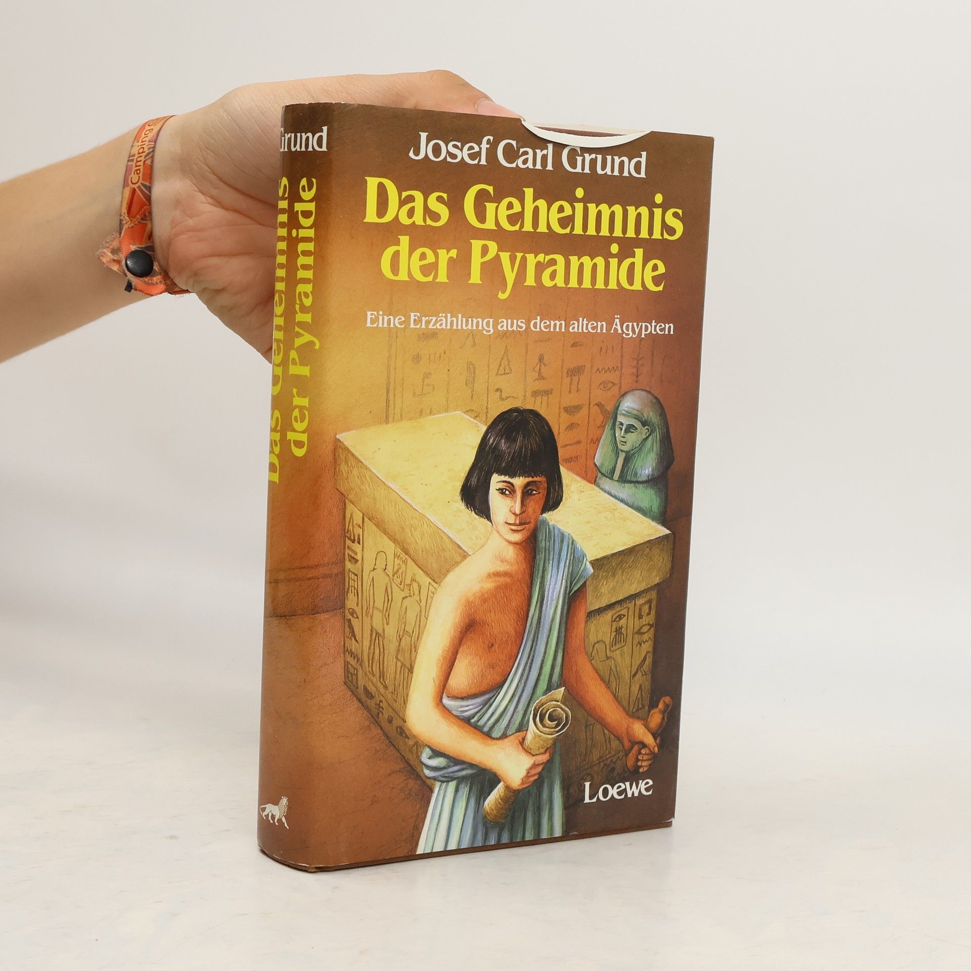 Josef Carl Grund Das Geheimnis der Pyramide