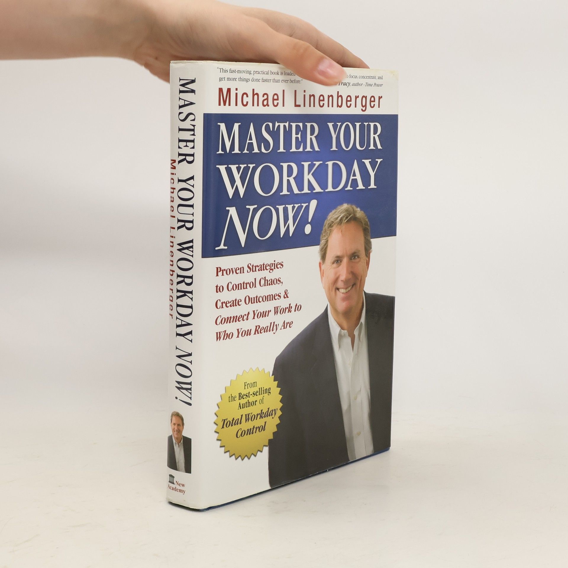 Michael Linenberger Master Your Workday Now!