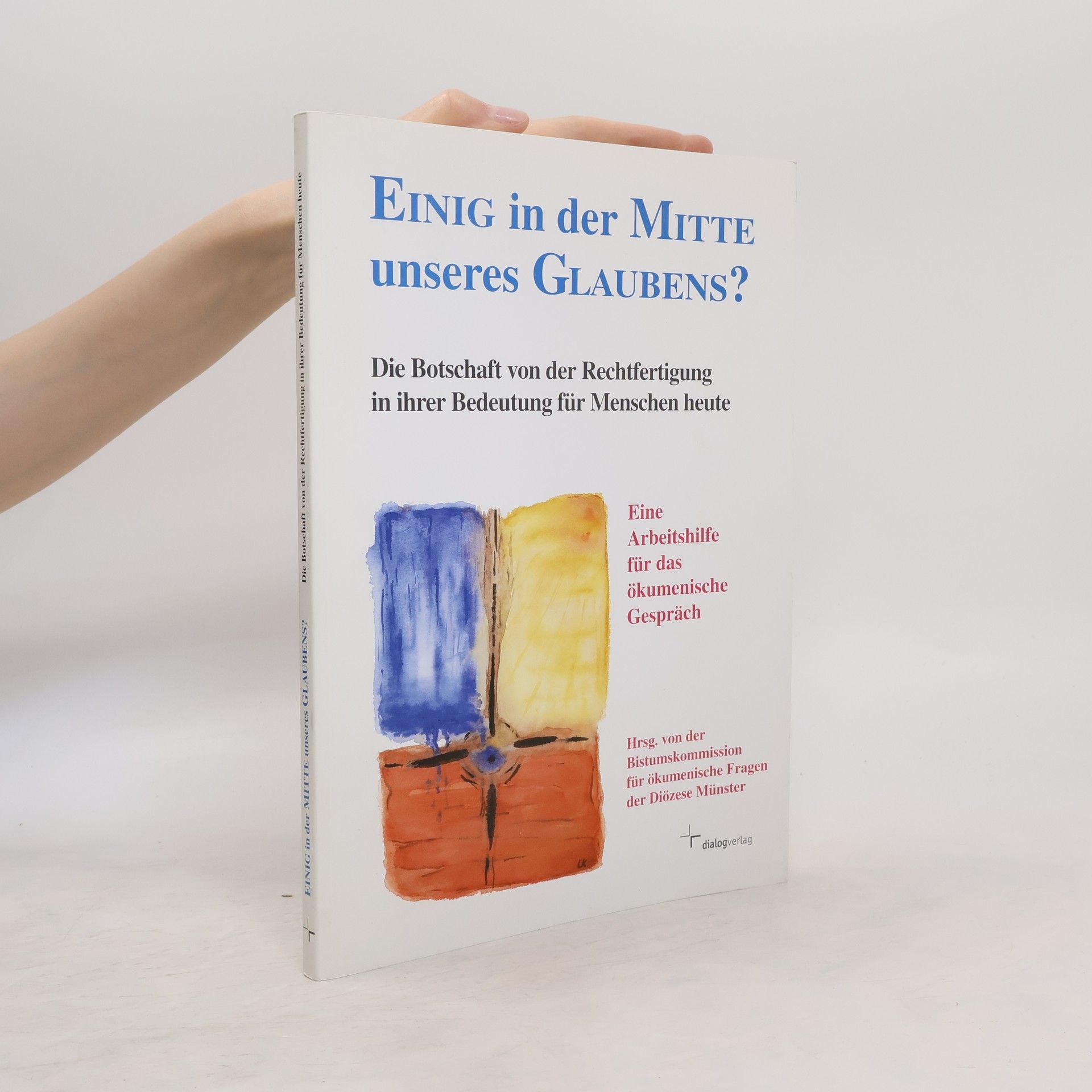 Heinz Echelmeyer Einig in der Mitte unseres Glaubens?