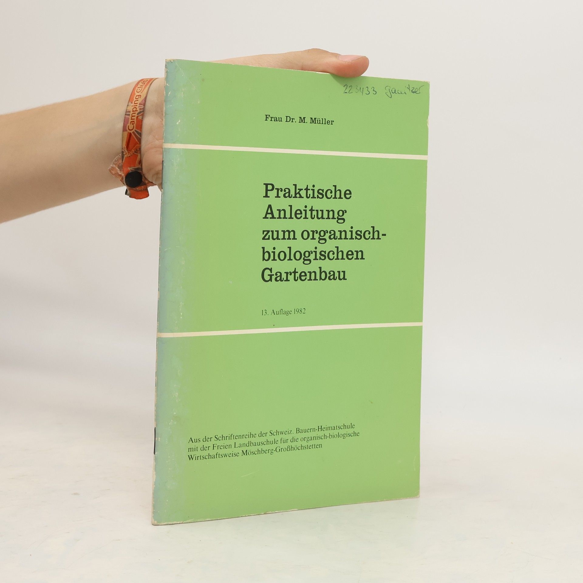 Marie Müller Praktische Anleitung zum organisch-biologischen Gartenbau