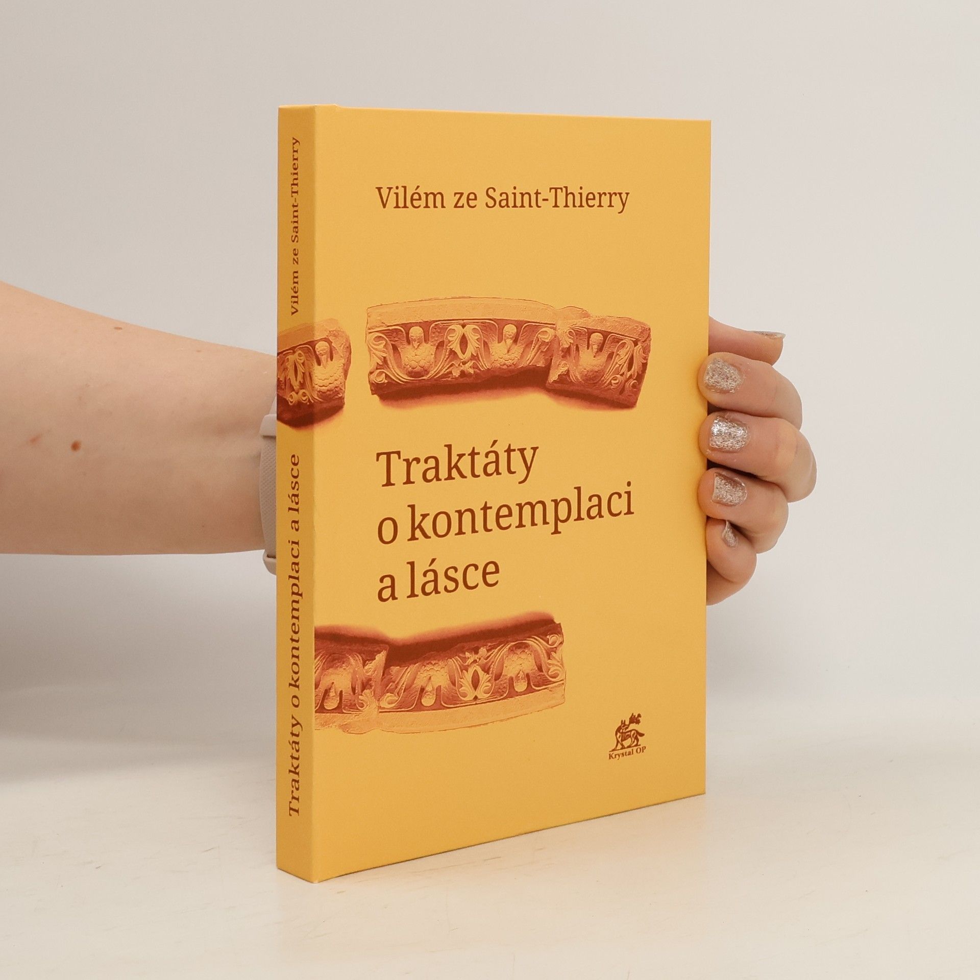 Vilém Ze Saint-Thierry Traktáty o kontemplaci a lásce