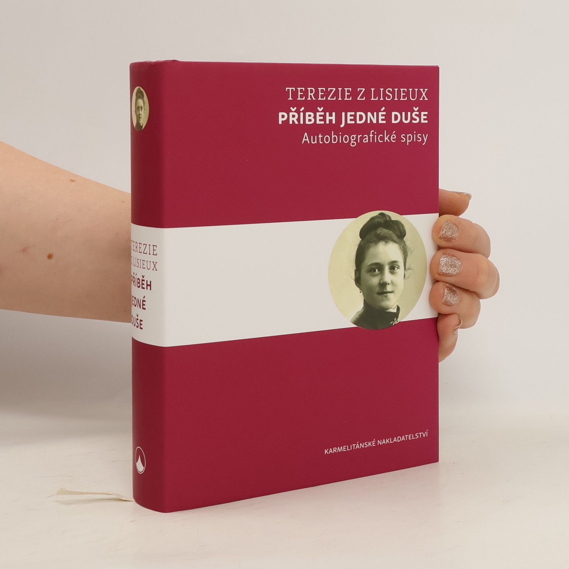 Terezie Příběh jedné duše : autobiografické spisy
