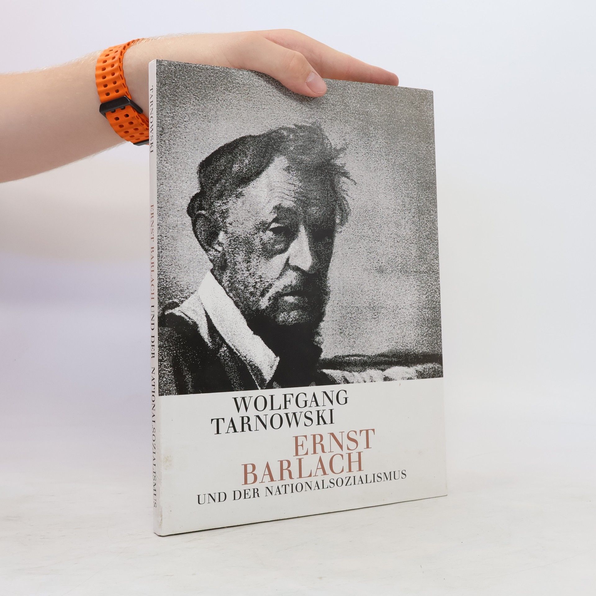 Tarnowski Wolfgang Ernst Barlach und der Nationalsozialismus