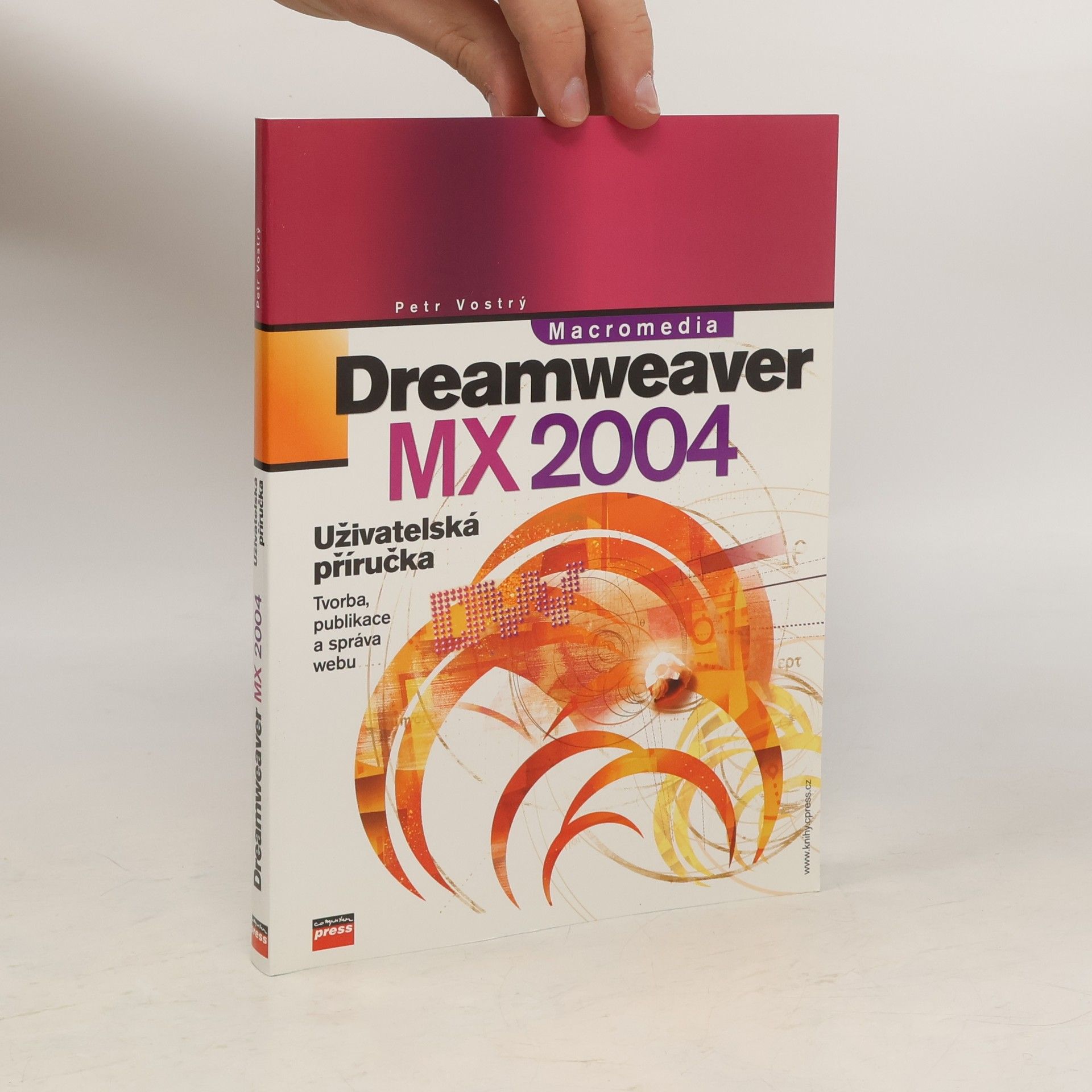 Petr Vostrý Macromedia Dreamweaver MX 2004