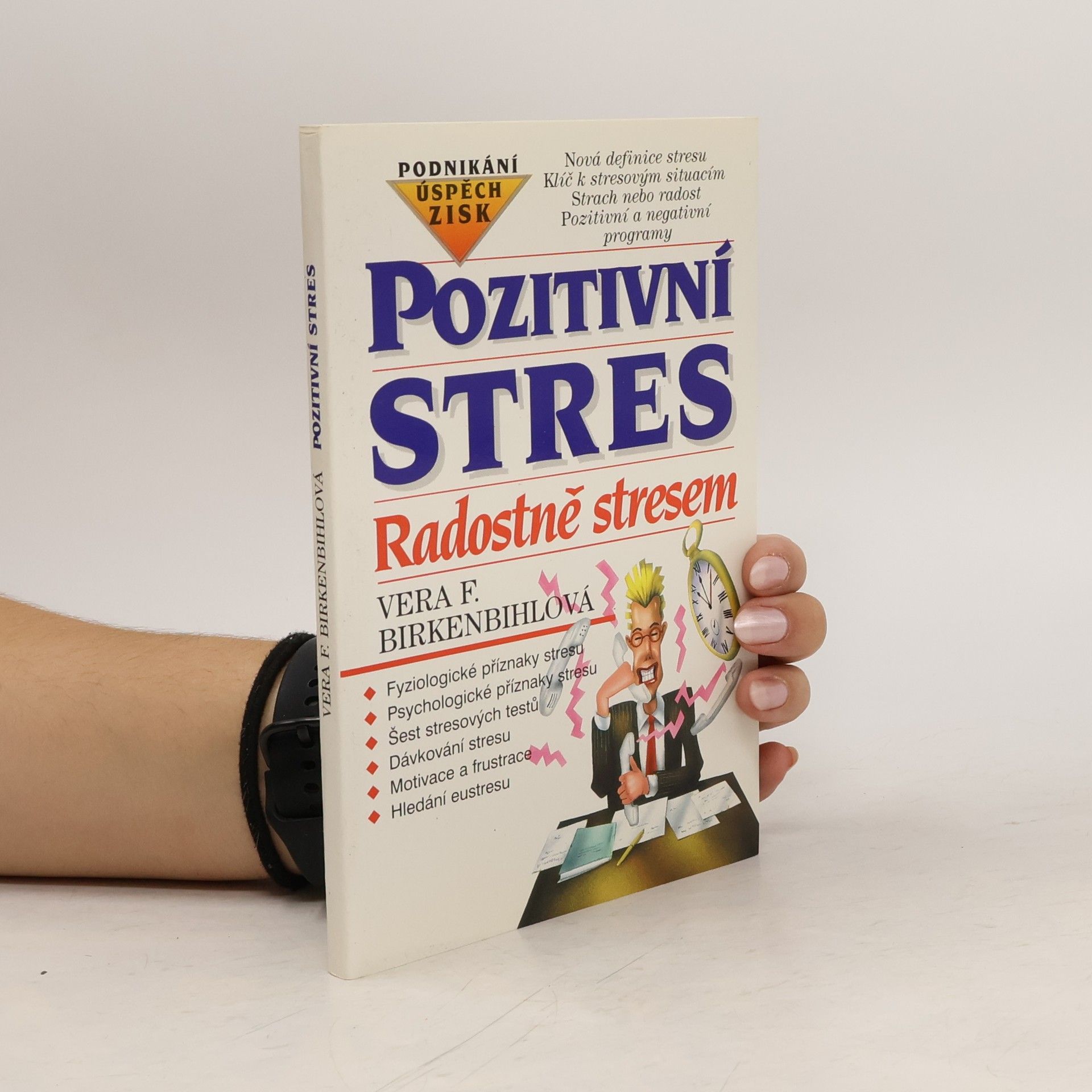 Vera F. Birkenbihl Pozitivní stres