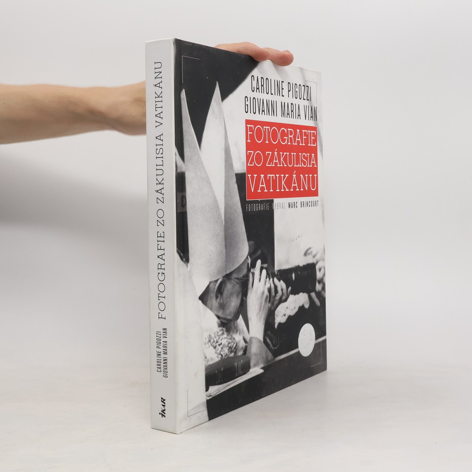 Caroline Pigozzi Fotografie zo zákulisia Vatikánu