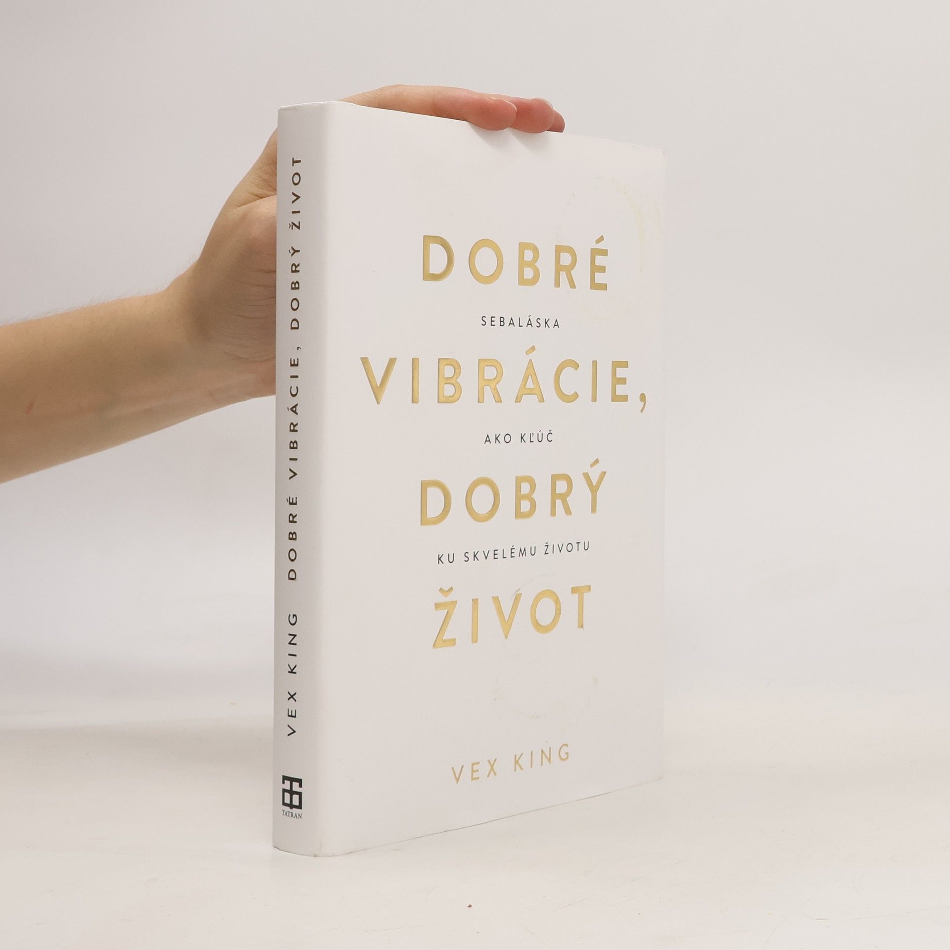Vex King Dobré vibrácie, dobrý život