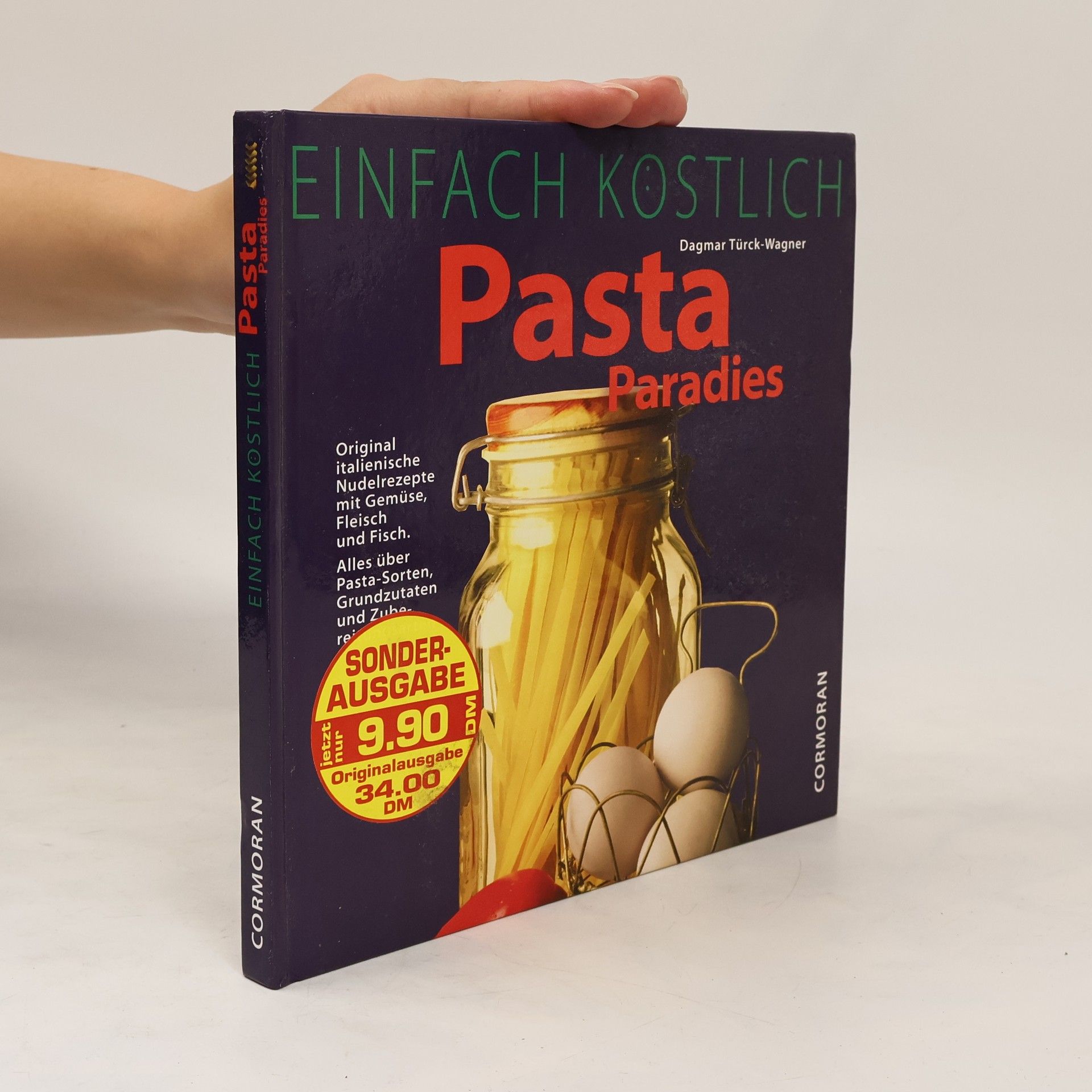 Dagmar Türck Einfach köstlich - Pasta