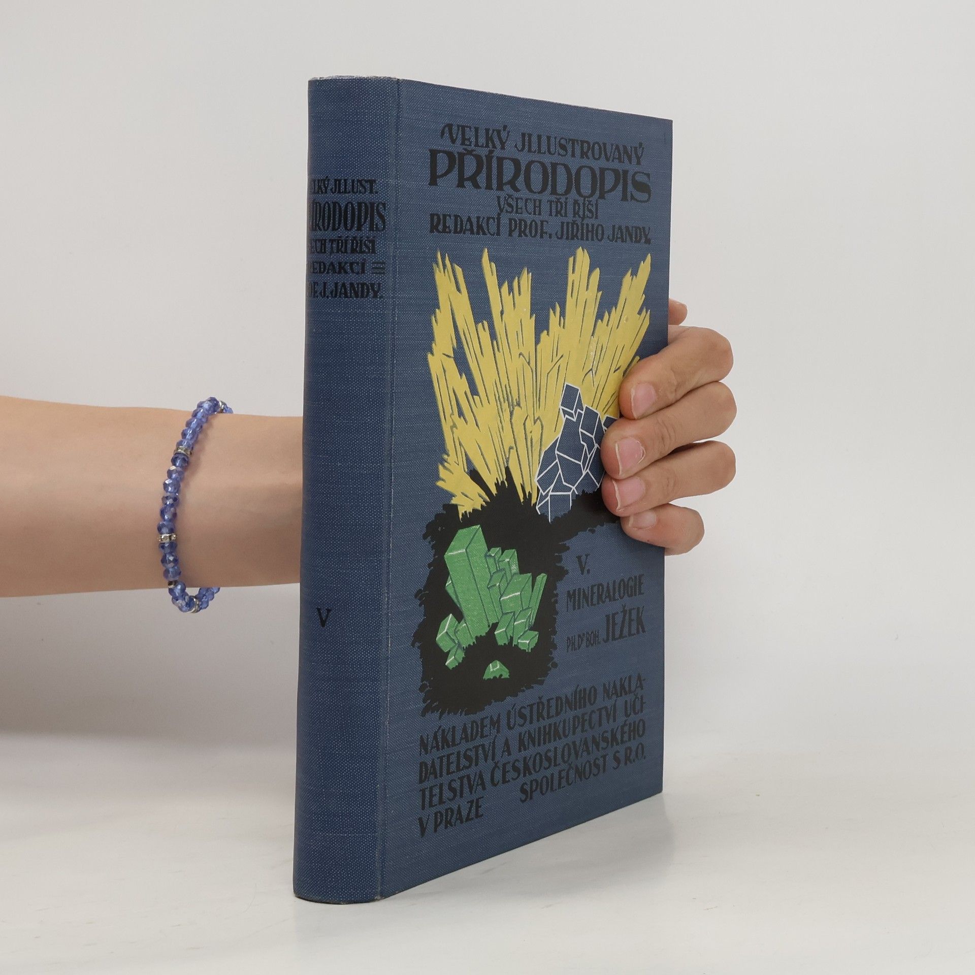 Bohuslav Ježek Velký ilustrovaný přírodopis všech tří říší V. Mineralogie