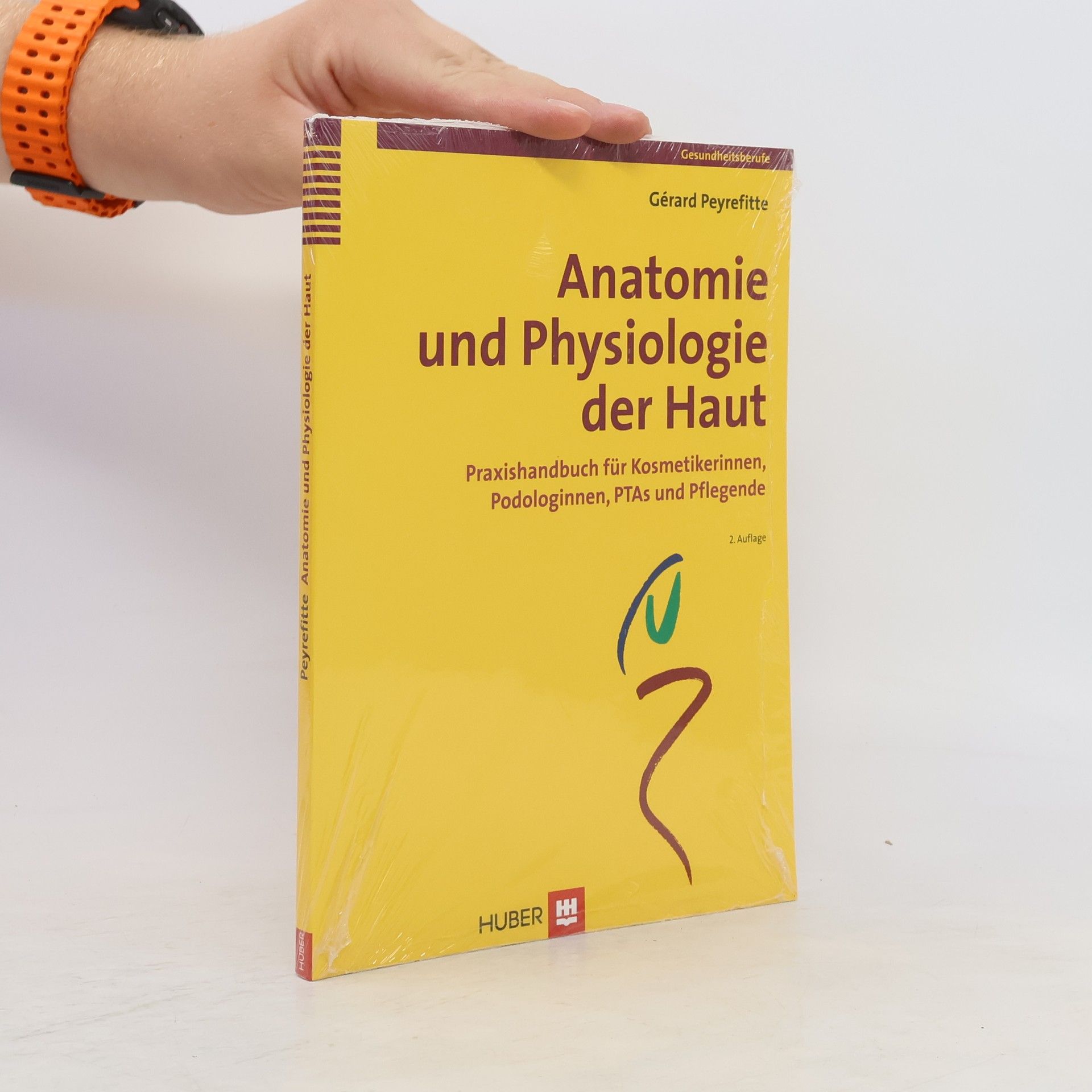 Gérard Peyrefitte Anatomie und Physiologie der Haut