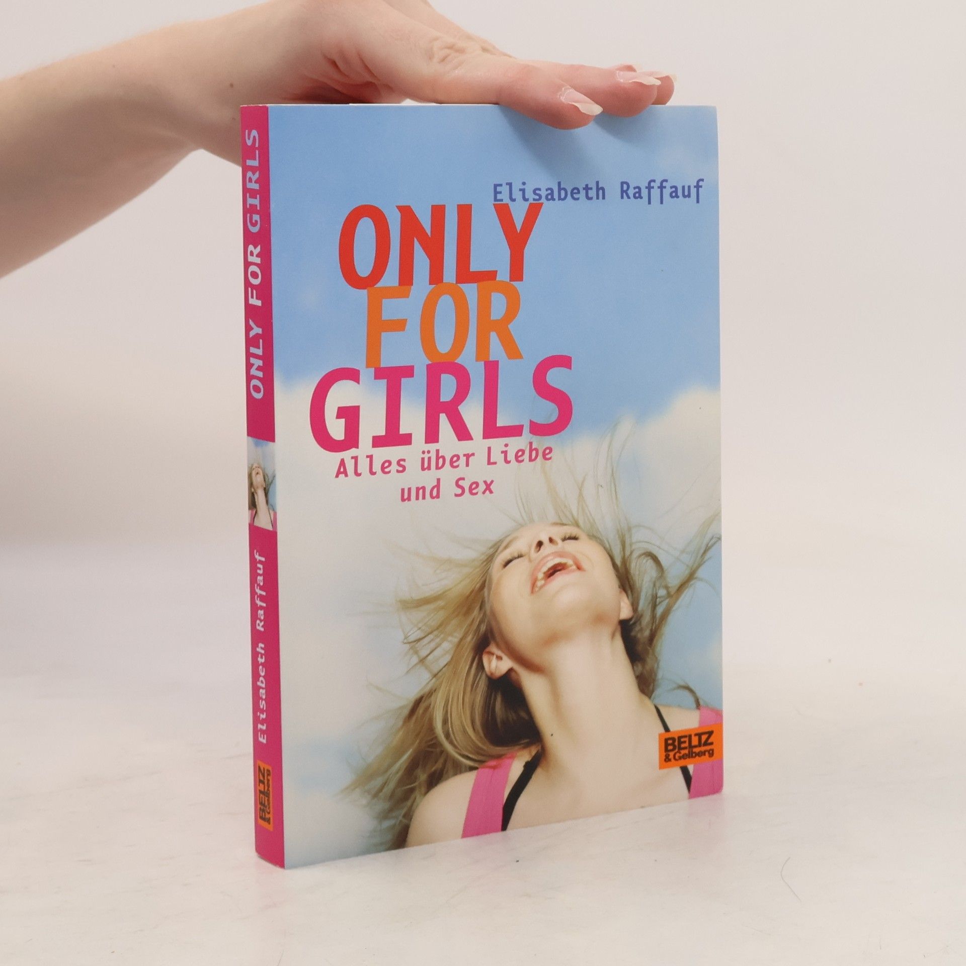 Elisabeth Raffauf Only for girls