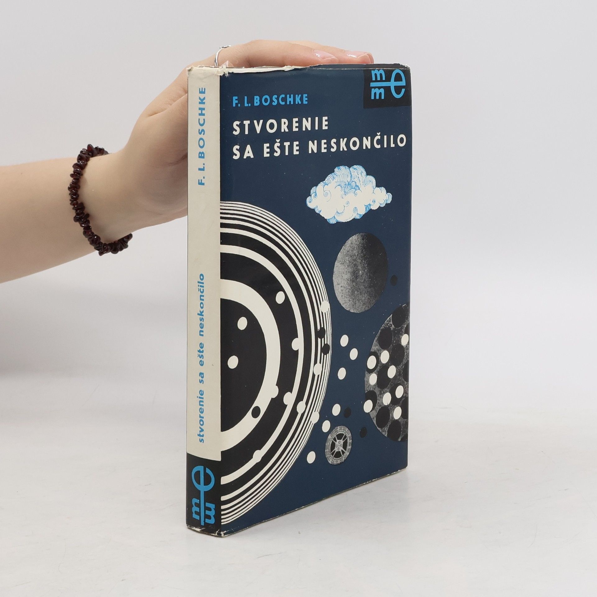 Friedrich L. Boschke Stvorenie sa ešte neskončilo