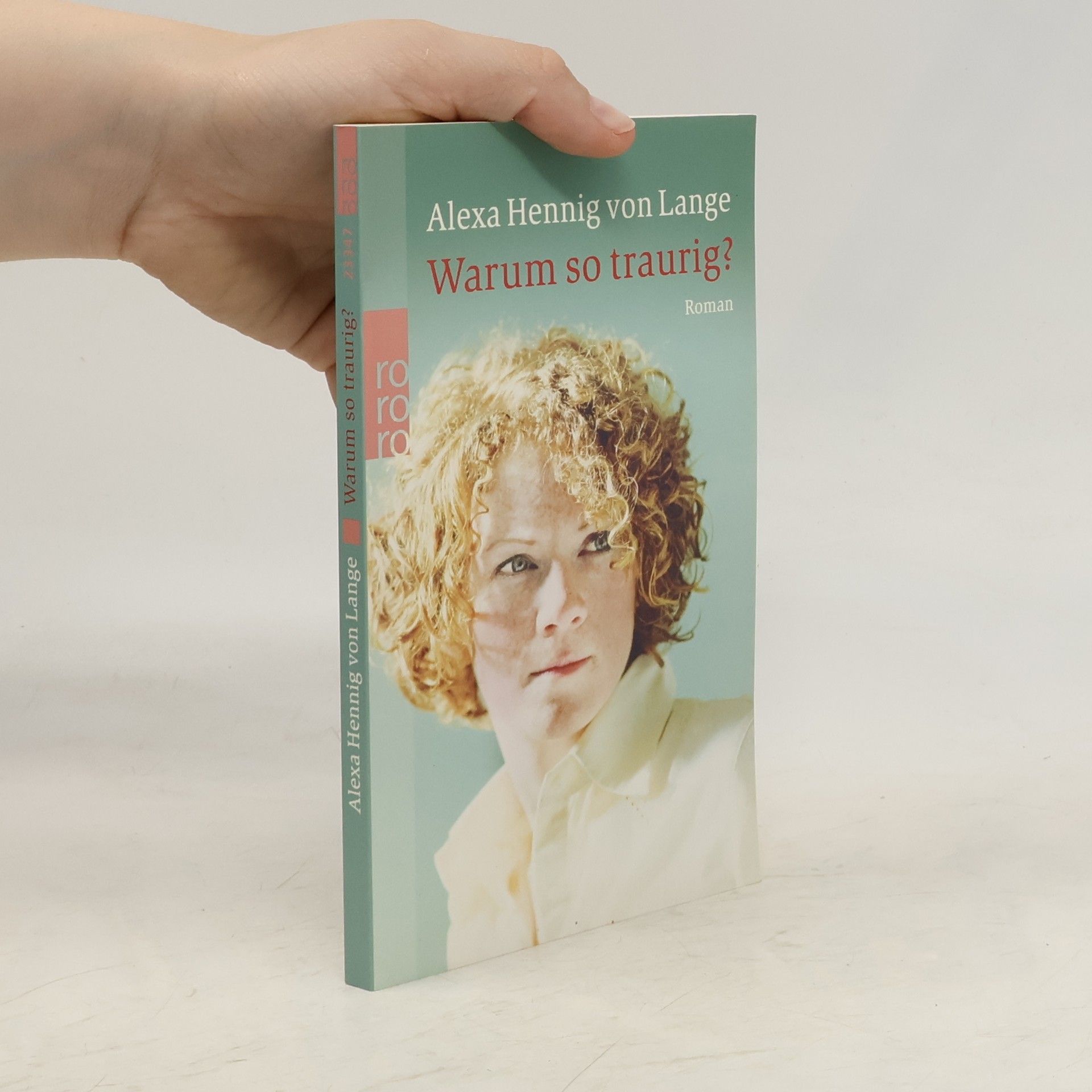 Alexa Hennig von Lange Warum so traurig?