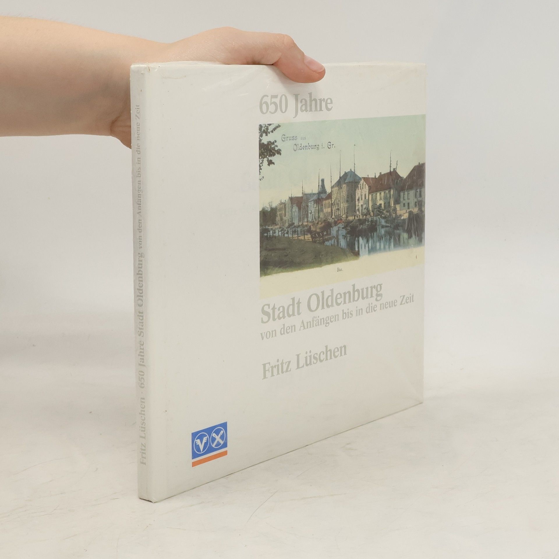 Fritz Lüschen 650 Jahre Stadt Oldenburg