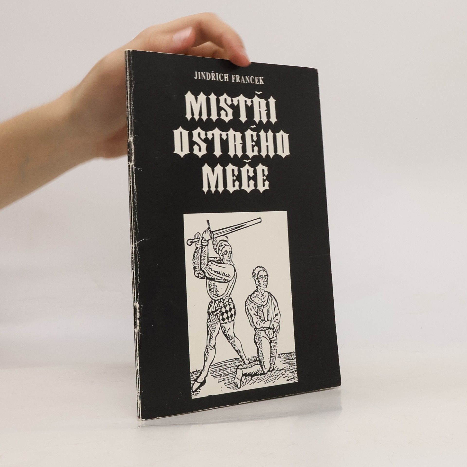 Jindřich Francek Mitři ostrého meče